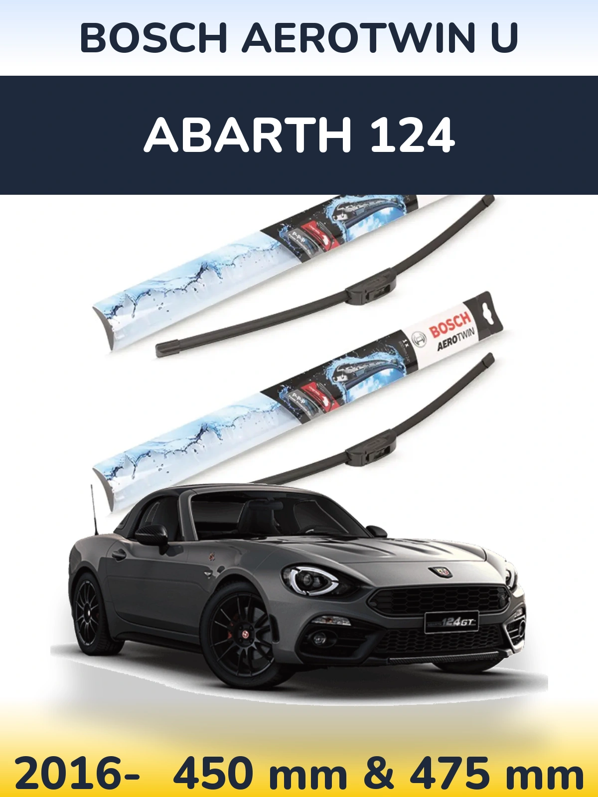 Front wiper blade set BOSCH AeroTwin U 450 & 475 mm for Abarth 124 2016-2026