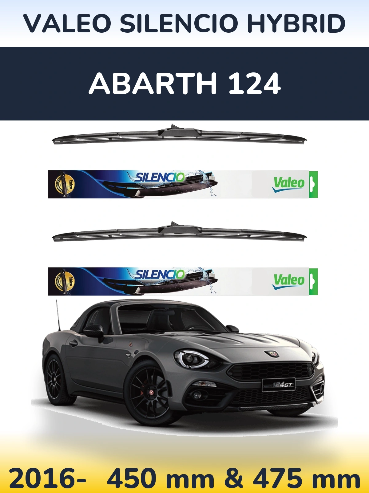 Front wiper blade set Valeo Silencio Hybrid 450 & 475 mm for Abarth 124 2016-2026