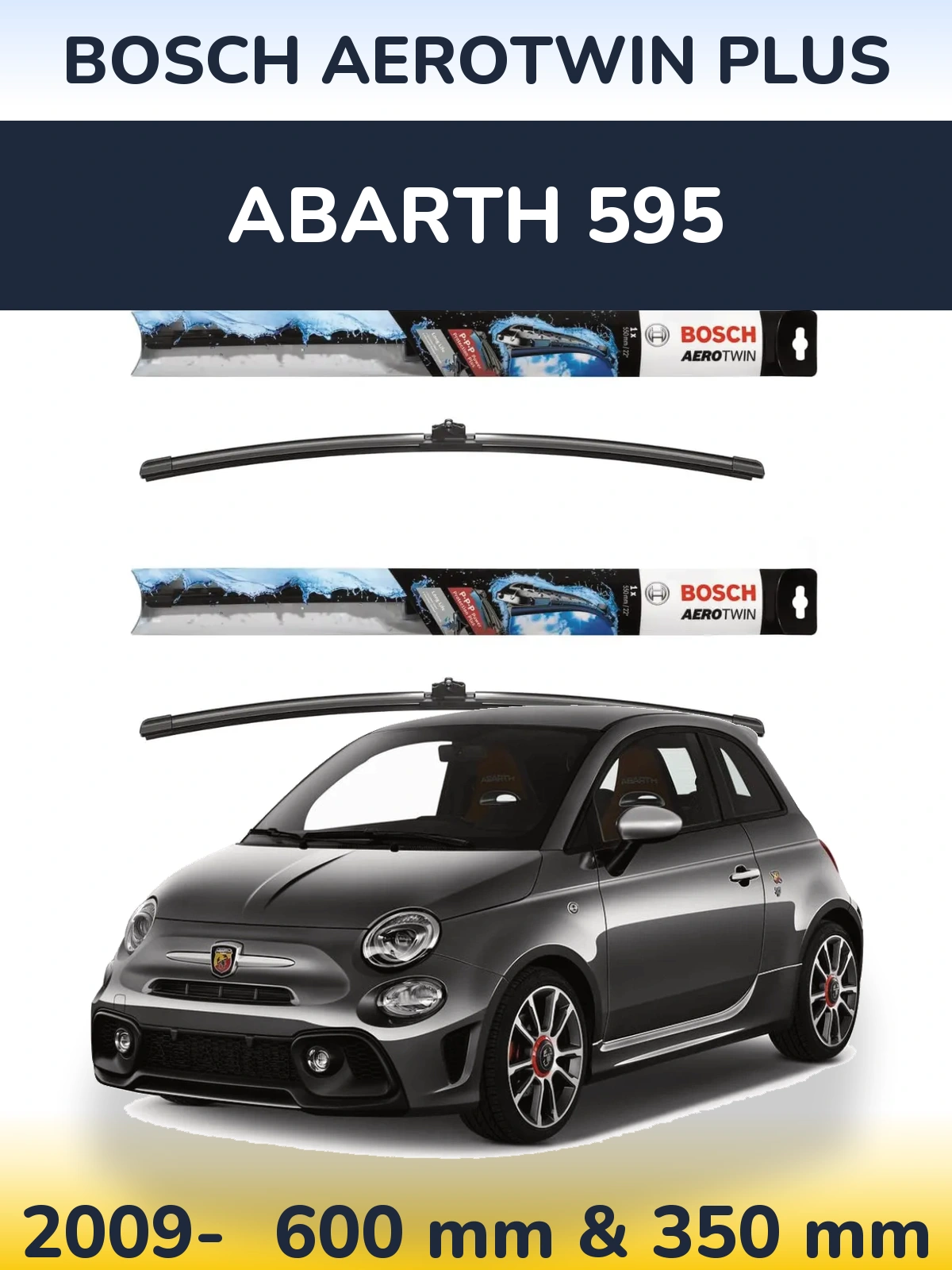 Комплект передних дворников BOSCH AeroTwin Plus 600 & 350 мм для Abarth 595 2009-2026