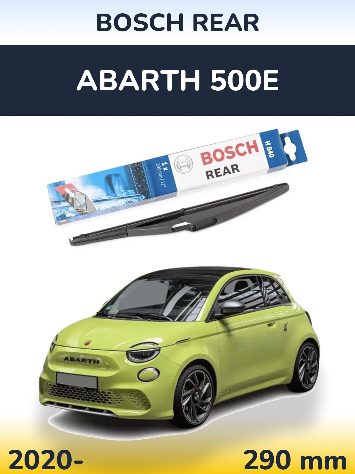 Tylna wycieraczka BOSCH Rear 290 mm do Abarth 500e 2020-2026