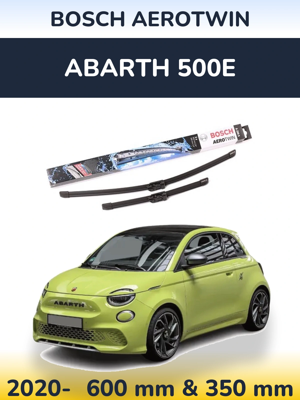 Komplet przednich wycieraczek BOSCH AeroTwin 600 & 350 mm do Abarth 500e 2020-2026
