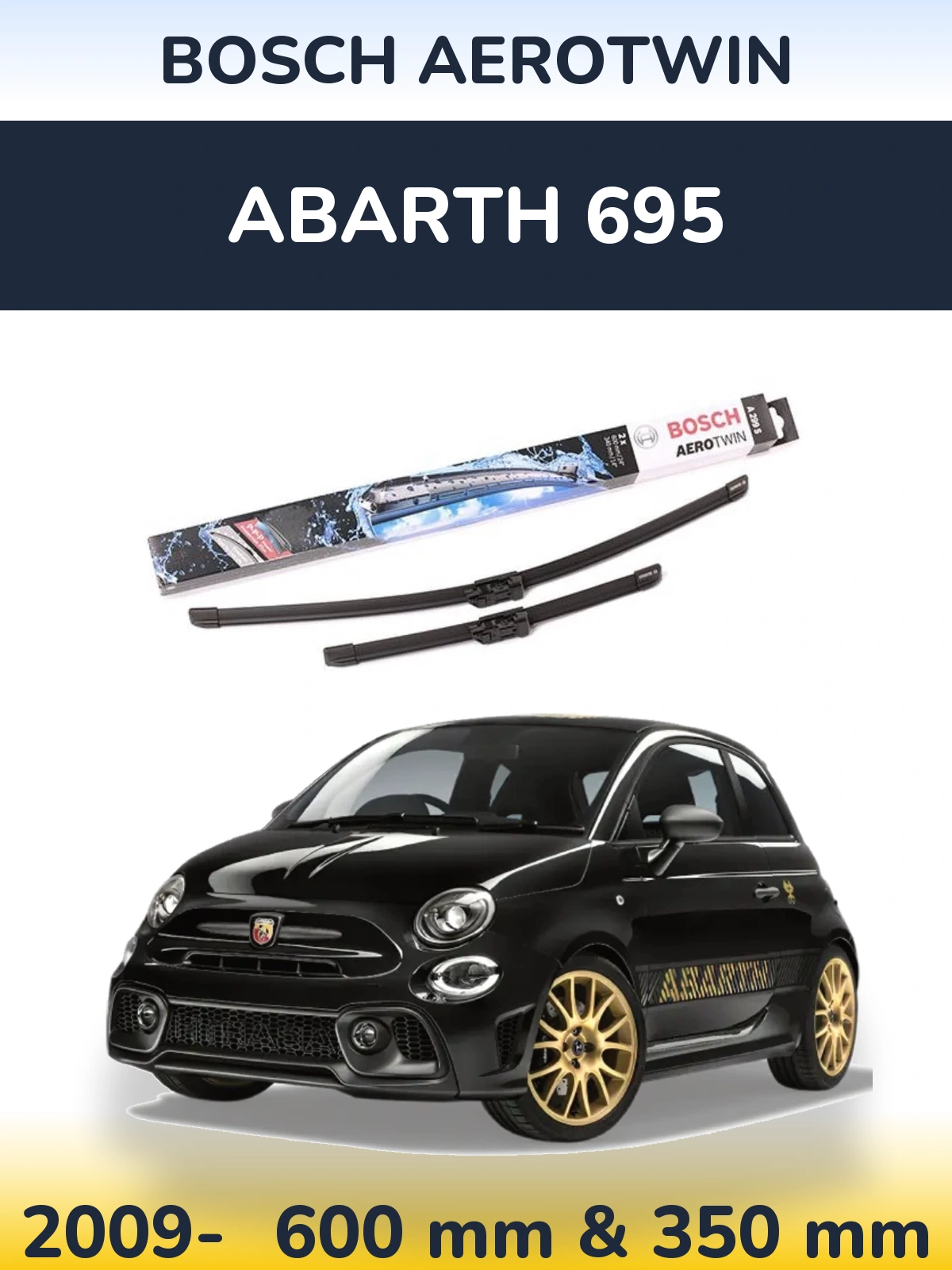 Front wiper blade set BOSCH AeroTwin 600 & 350 mm for Abarth 695 2009-2026