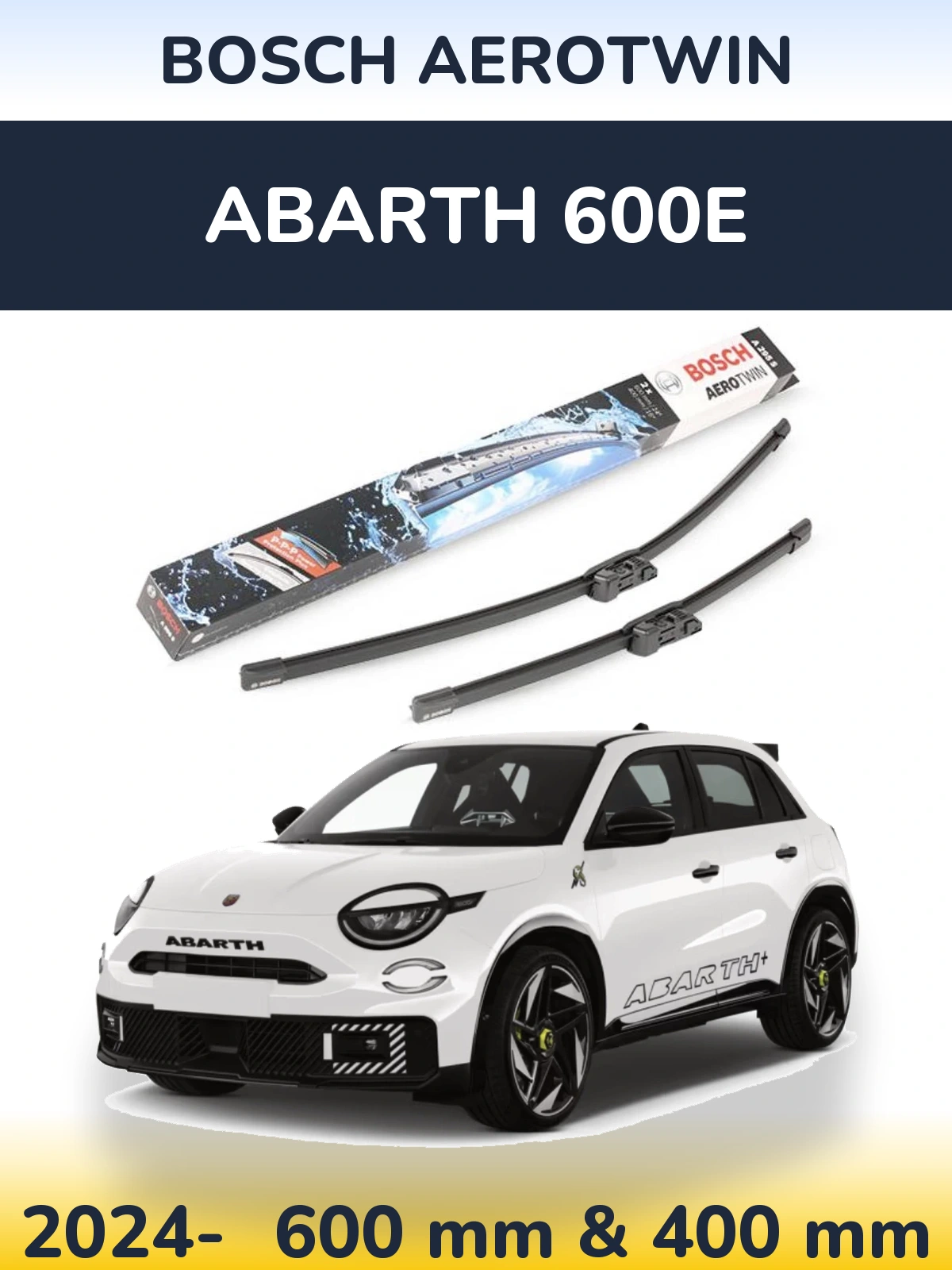 Komplet przednich wycieraczek BOSCH AeroTwin 600 & 400 mm do Abarth 600e 2024-2026