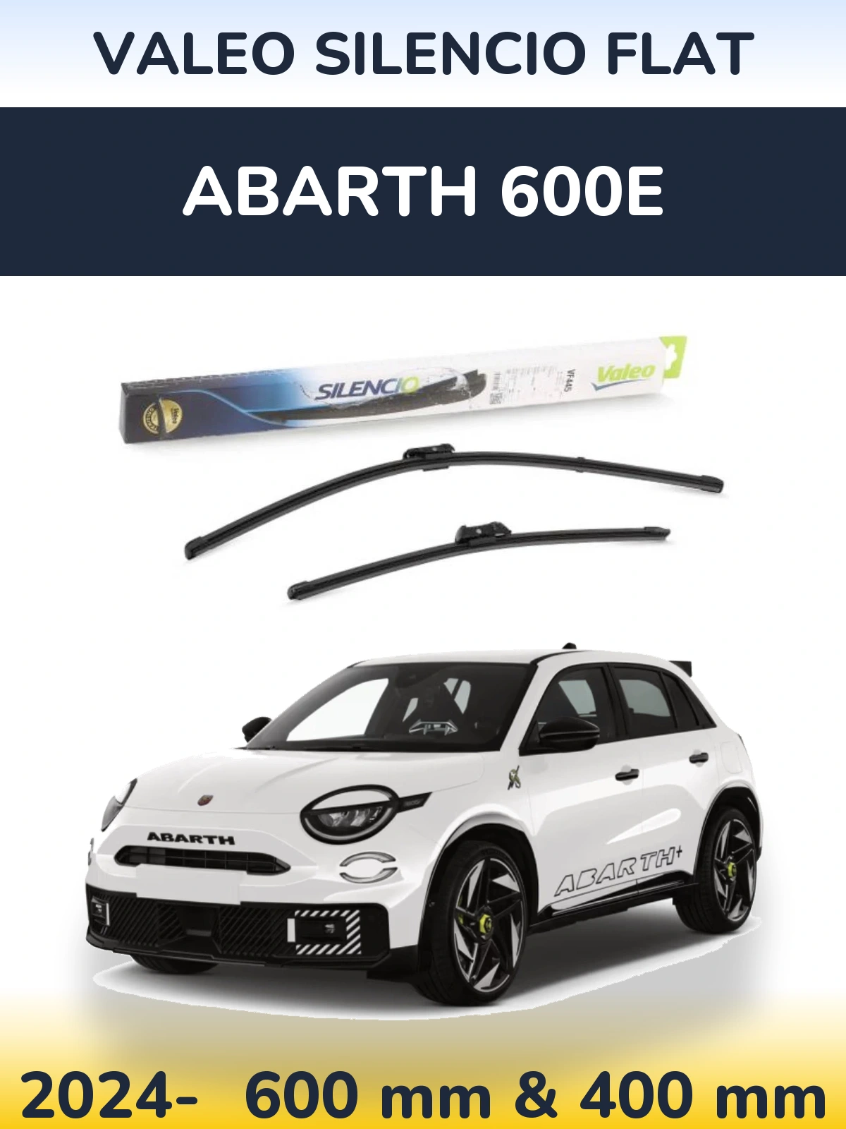 Komplet przednich wycieraczek Valeo Silencio Flat 600 & 400 mm do Abarth 600e 2024-2026