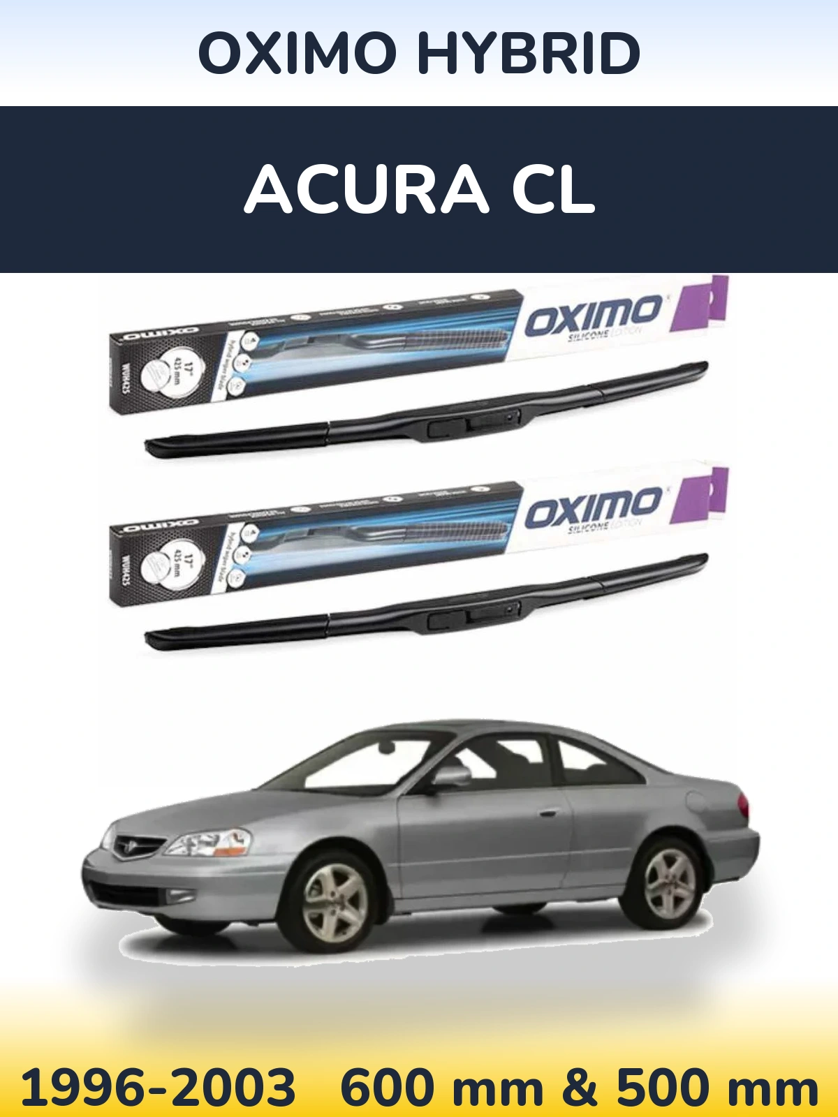 Komplet przednich wycieraczek Oximo Hybrid 600 & 500 mm do Acura CL 1996-2003
