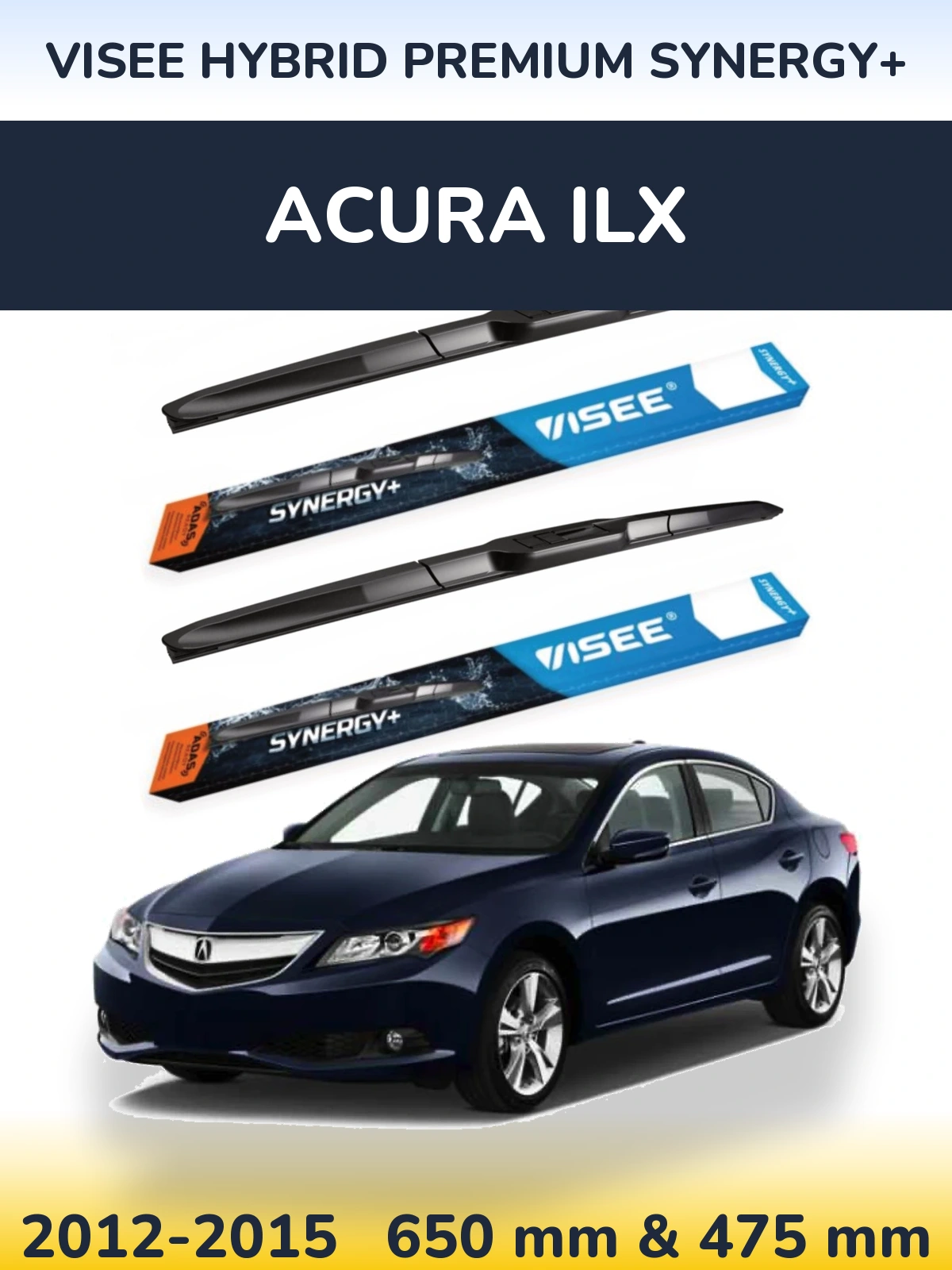 Front wiper blade set VISEE HYBRID PREMIUM SYNERGY+ 650 & 475 mm for Acura ILX 2012-2015