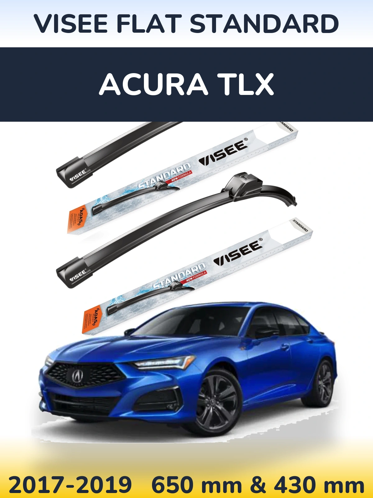 Front wiper blade set VISEE FLAT STANDARD 650 & 430 mm for Acura TLX 2017-2019