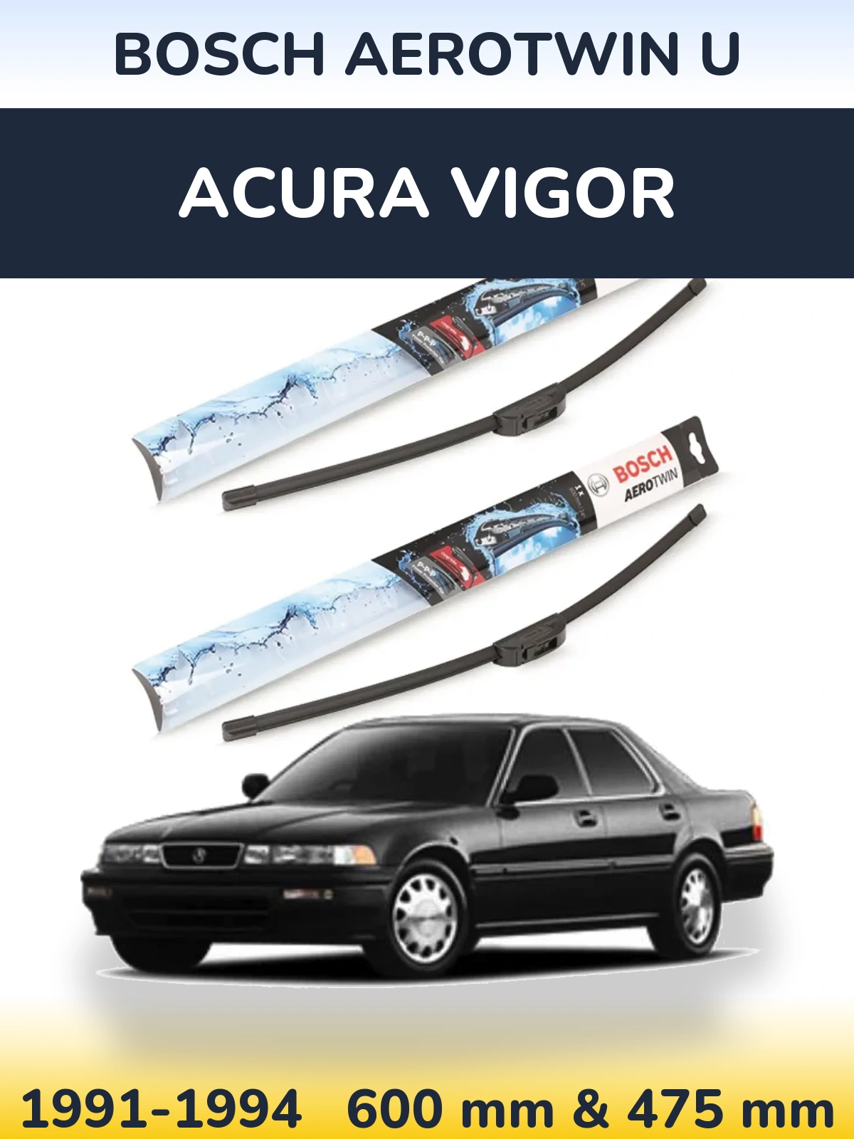 Komplet przednich wycieraczek BOSCH AeroTwin U 600 & 475 mm do Acura Vigor 1991-1994