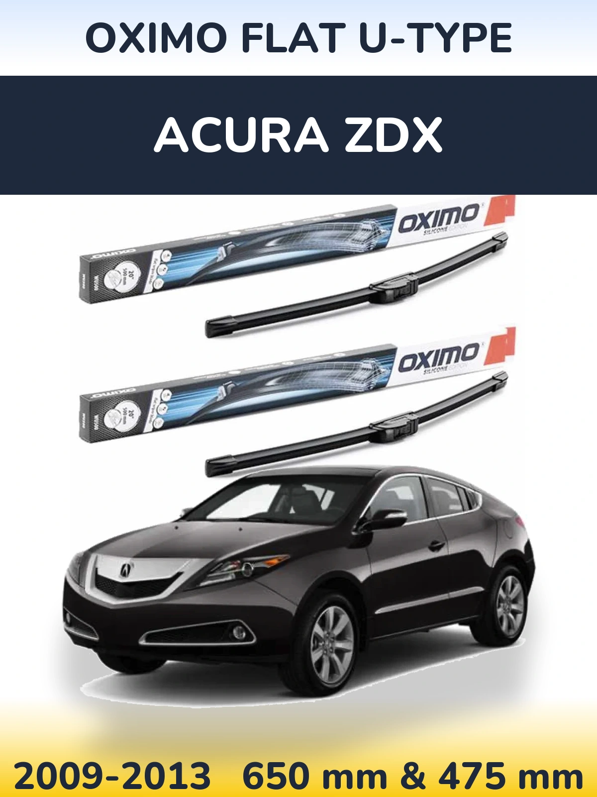 Komplet przednich wycieraczek Oximo Flat U-type 650 & 475 mm do Acura ZDX 2009-2013