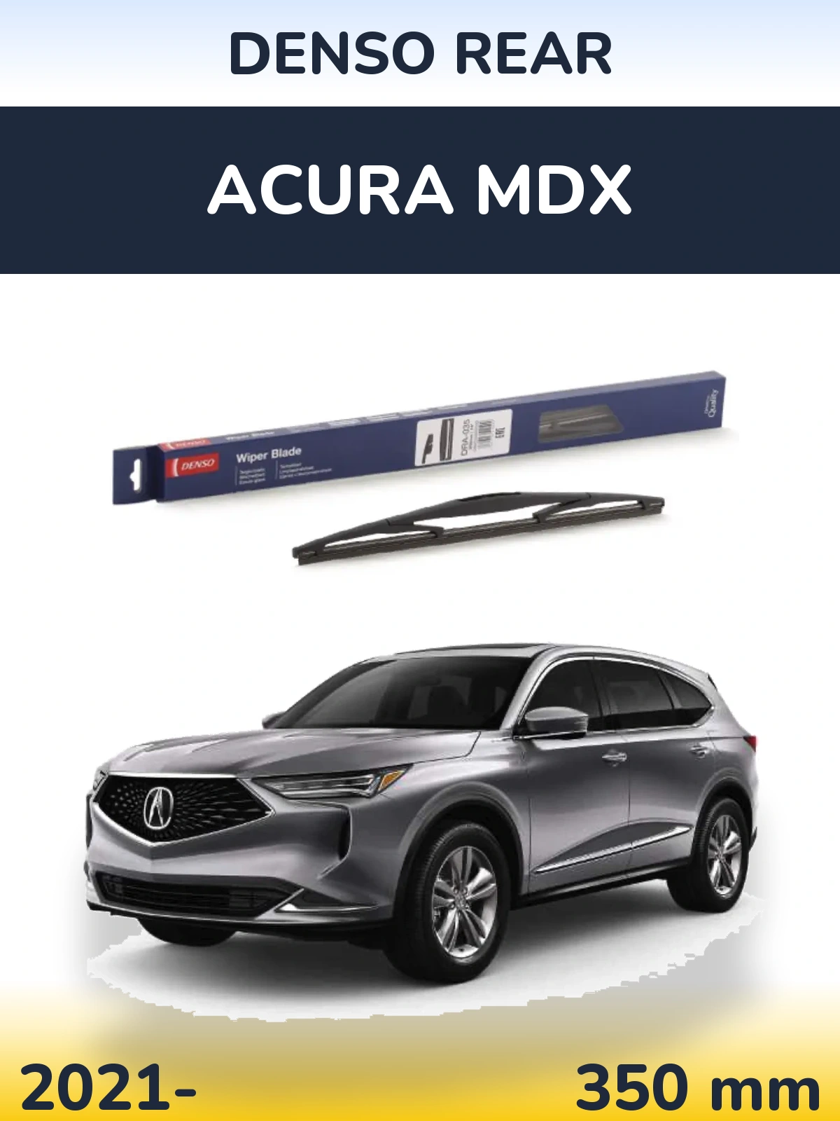 Tylna wycieraczka Denso Rear 350 mm do Acura MDX 2021-2026