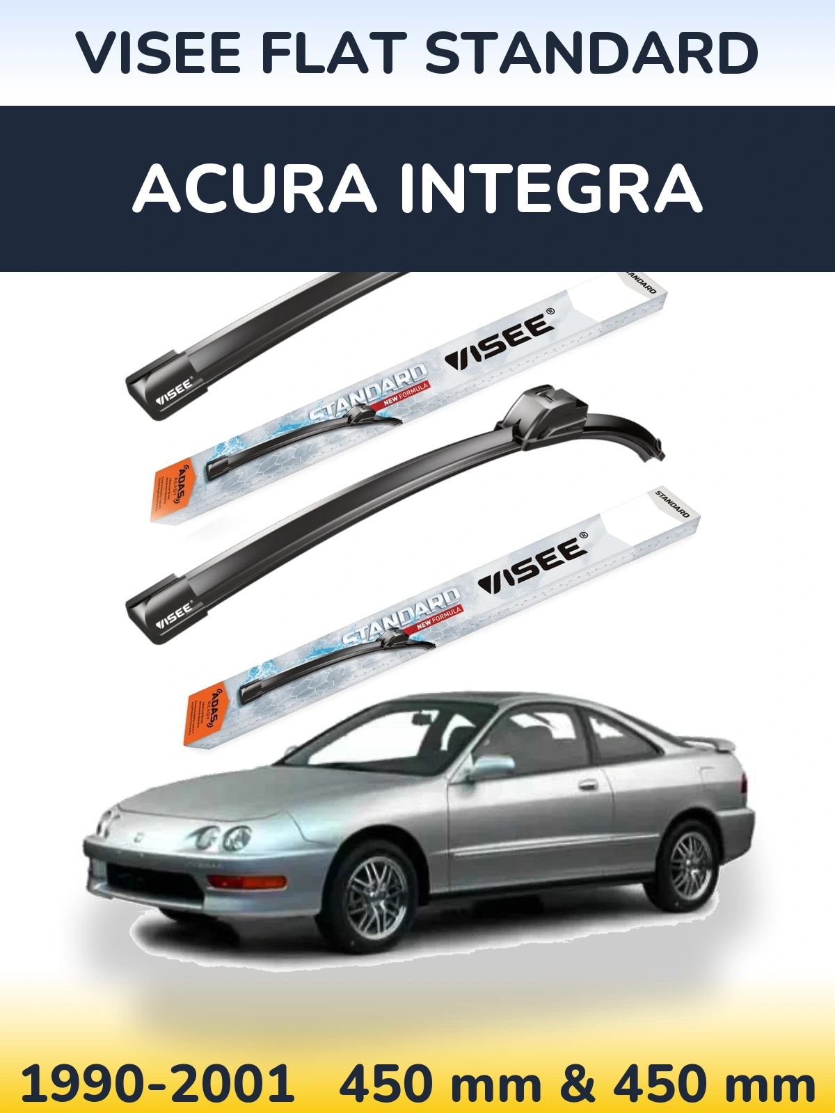 Komplet przednich wycieraczek VISEE FLAT STANDARD 450 & 450 mm do Acura Integra 1990-2001
