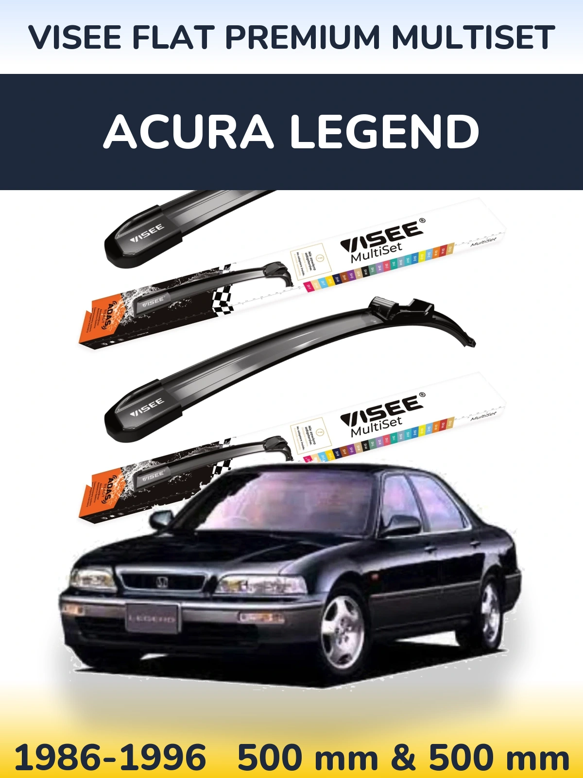 Komplet przednich wycieraczek VISEE FLAT PREMIUM MultiSet 500 & 500 mm do Acura Legend 1986-1996