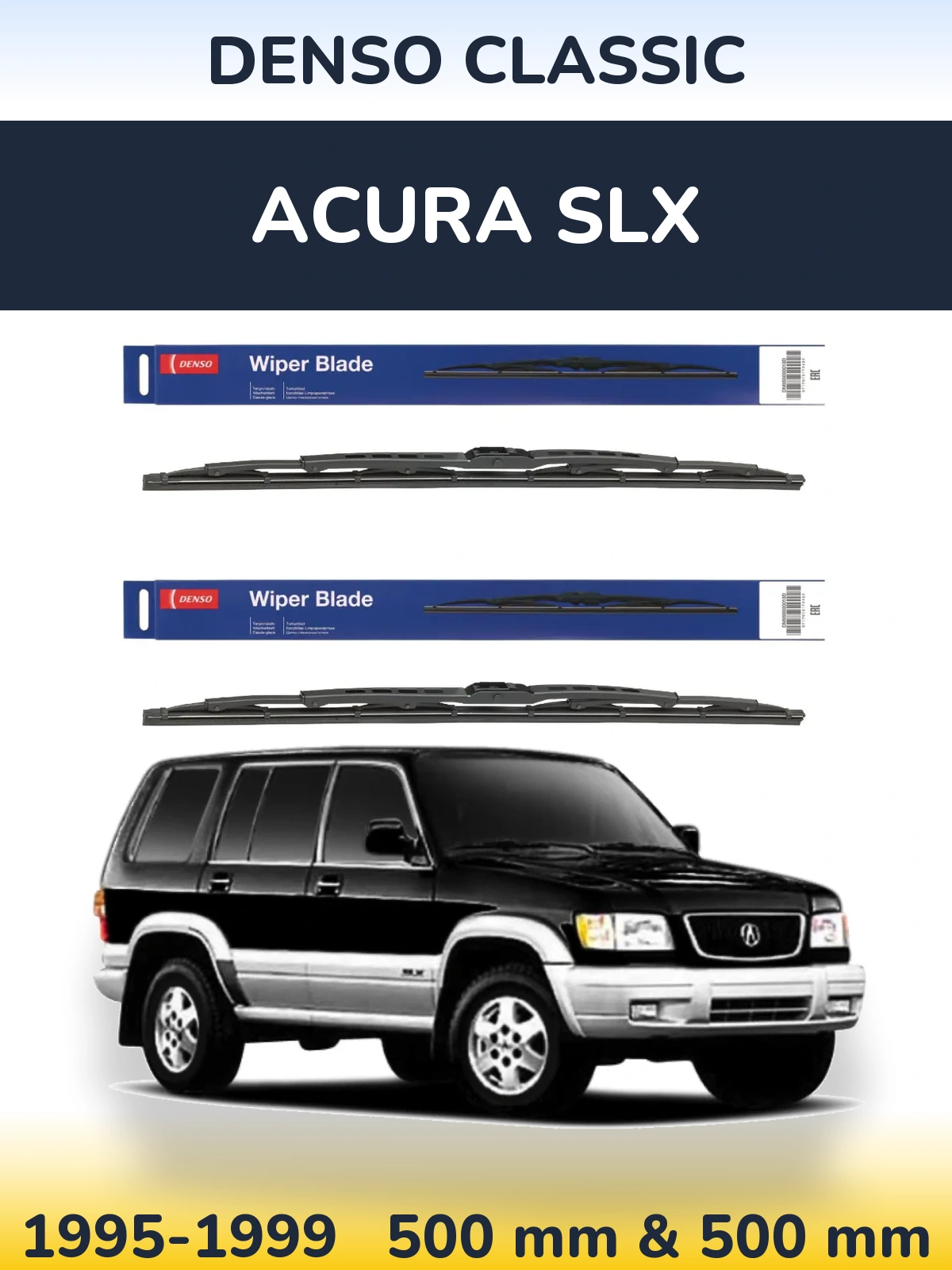 Комплект передних дворников Denso Classic 500 & 500 мм для Acura SLX 1995-1999