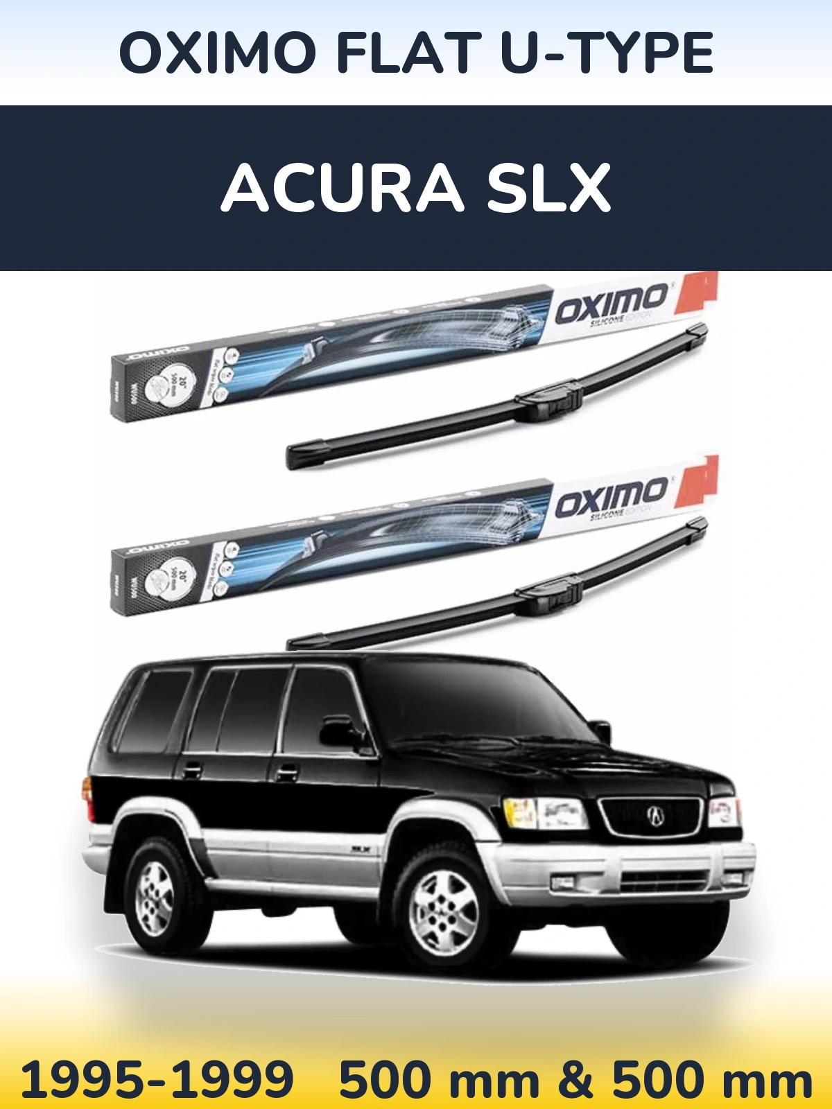 Komplet przednich wycieraczek Oximo Flat U-type 500 & 500 mm do Acura SLX 1995-1999