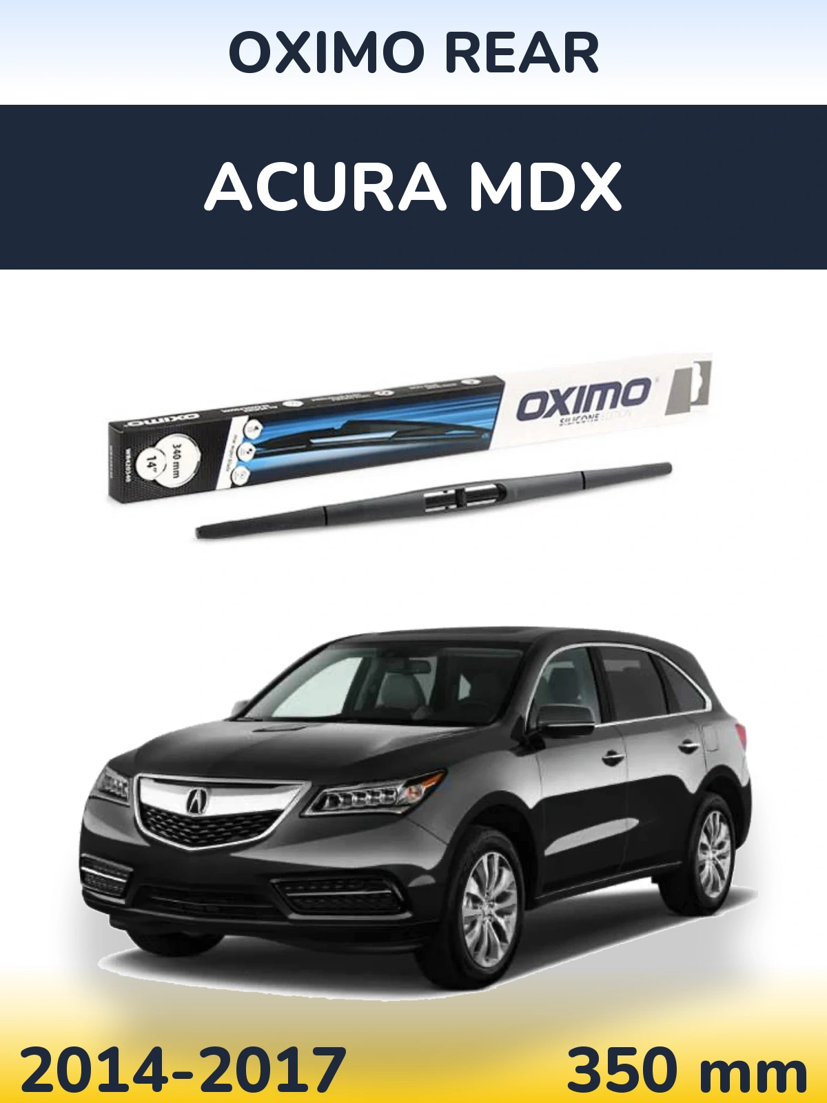 Tylna wycieraczka Oximo Rear 350 mm do Acura MDX 2014-2017
