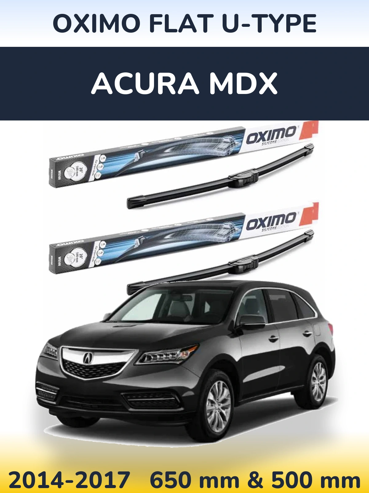 Komplet przednich wycieraczek Oximo Flat U-type 650 & 500 mm do Acura MDX 2014-2017