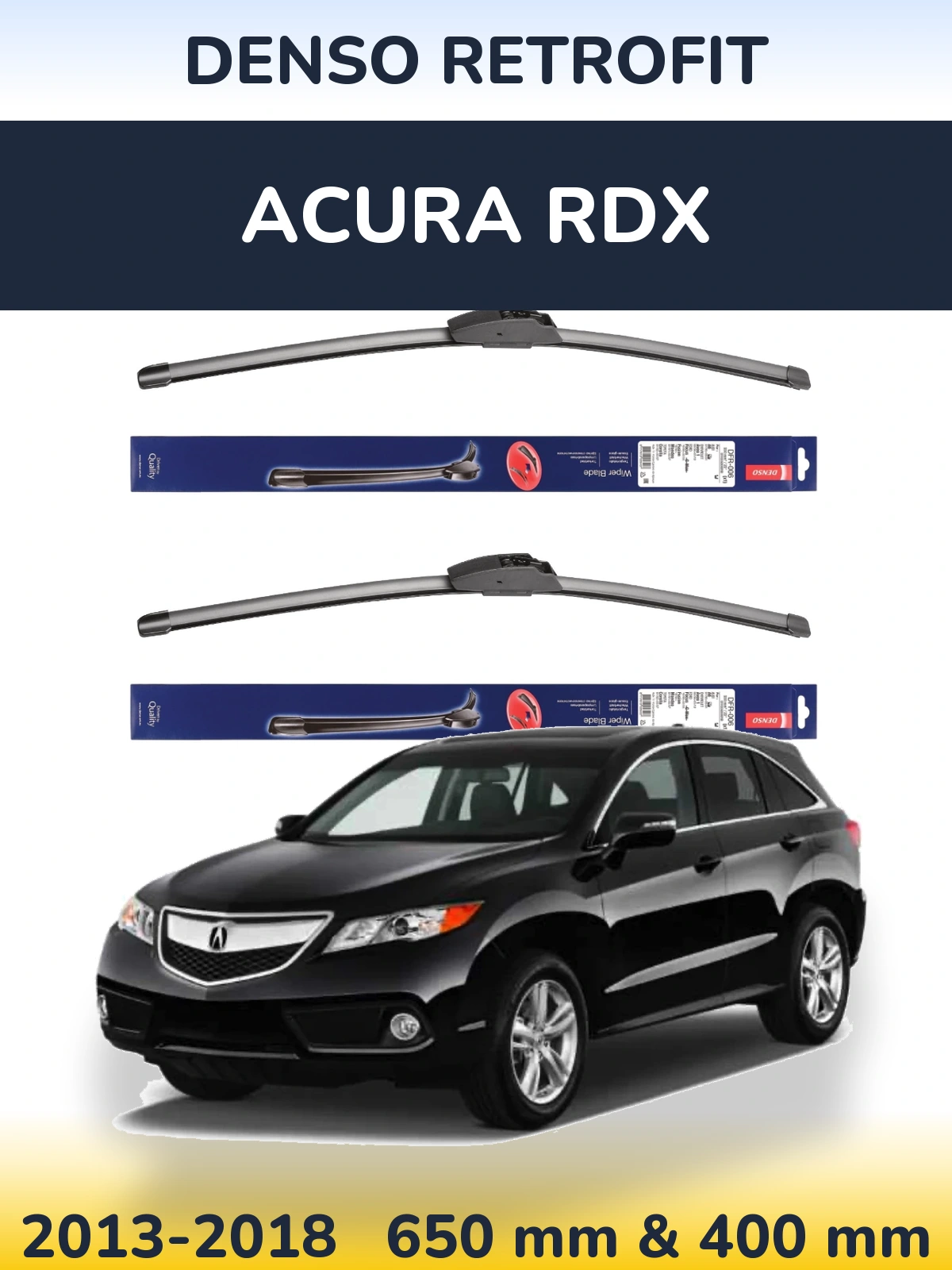 Komplet przednich wycieraczek Denso Retrofit 650 & 400 mm do Acura RDX 2013-2018