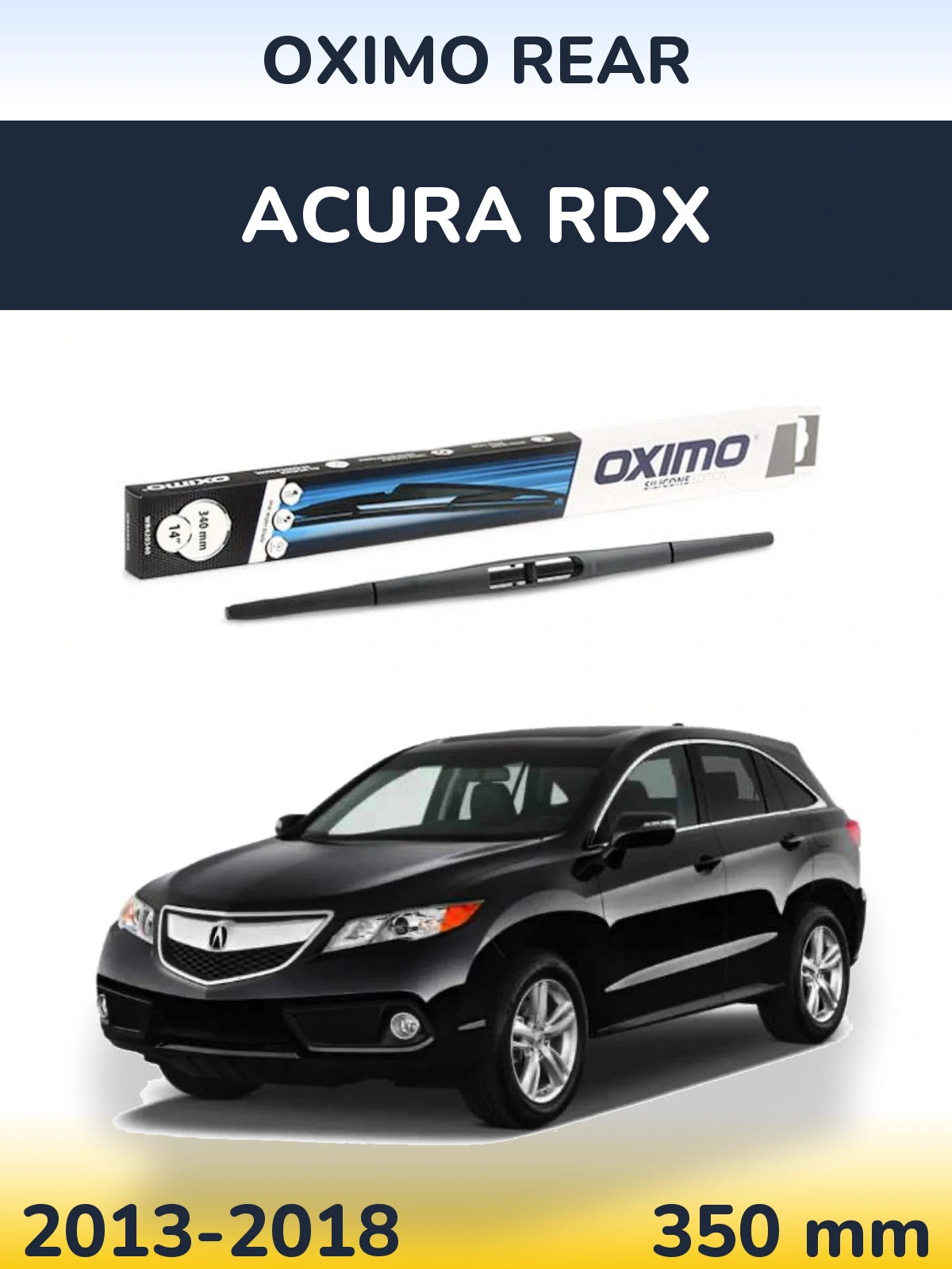 Задний дворник Oximo Rear 350 мм для Acura RDX 2013-2018