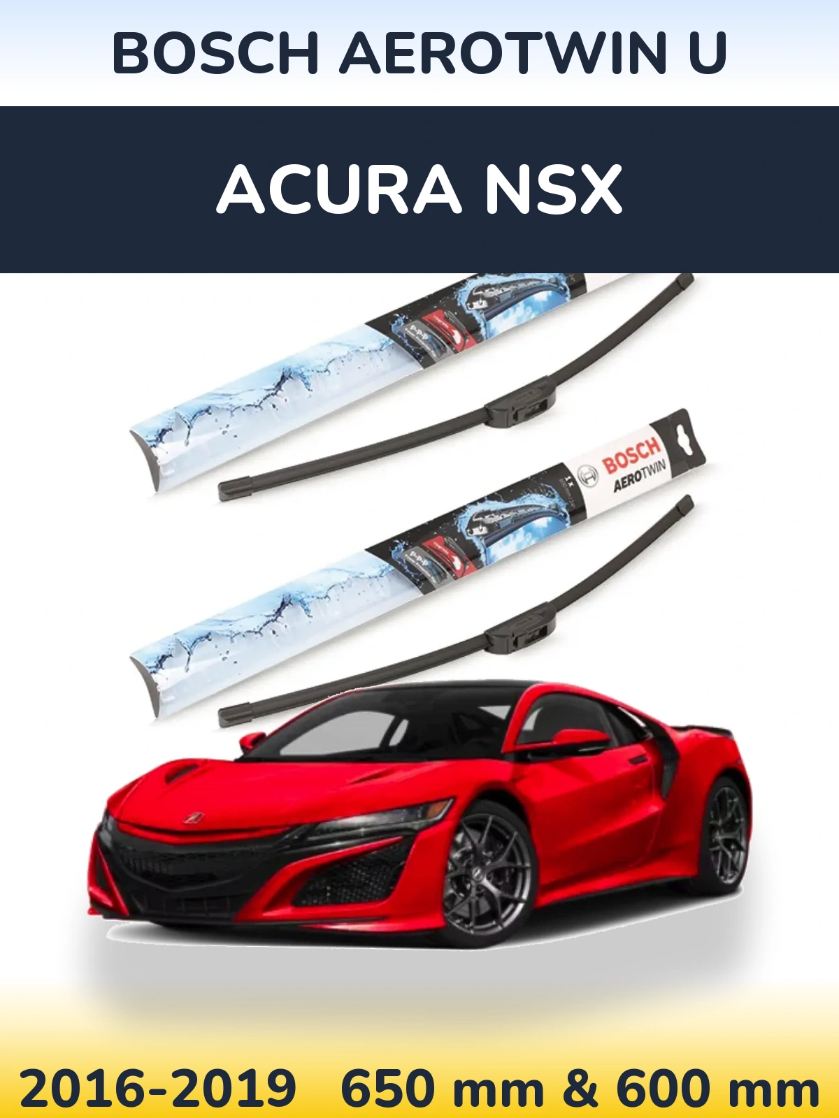 Komplet przednich wycieraczek BOSCH AeroTwin U 650 & 600 mm do Acura NSX 2016-2019