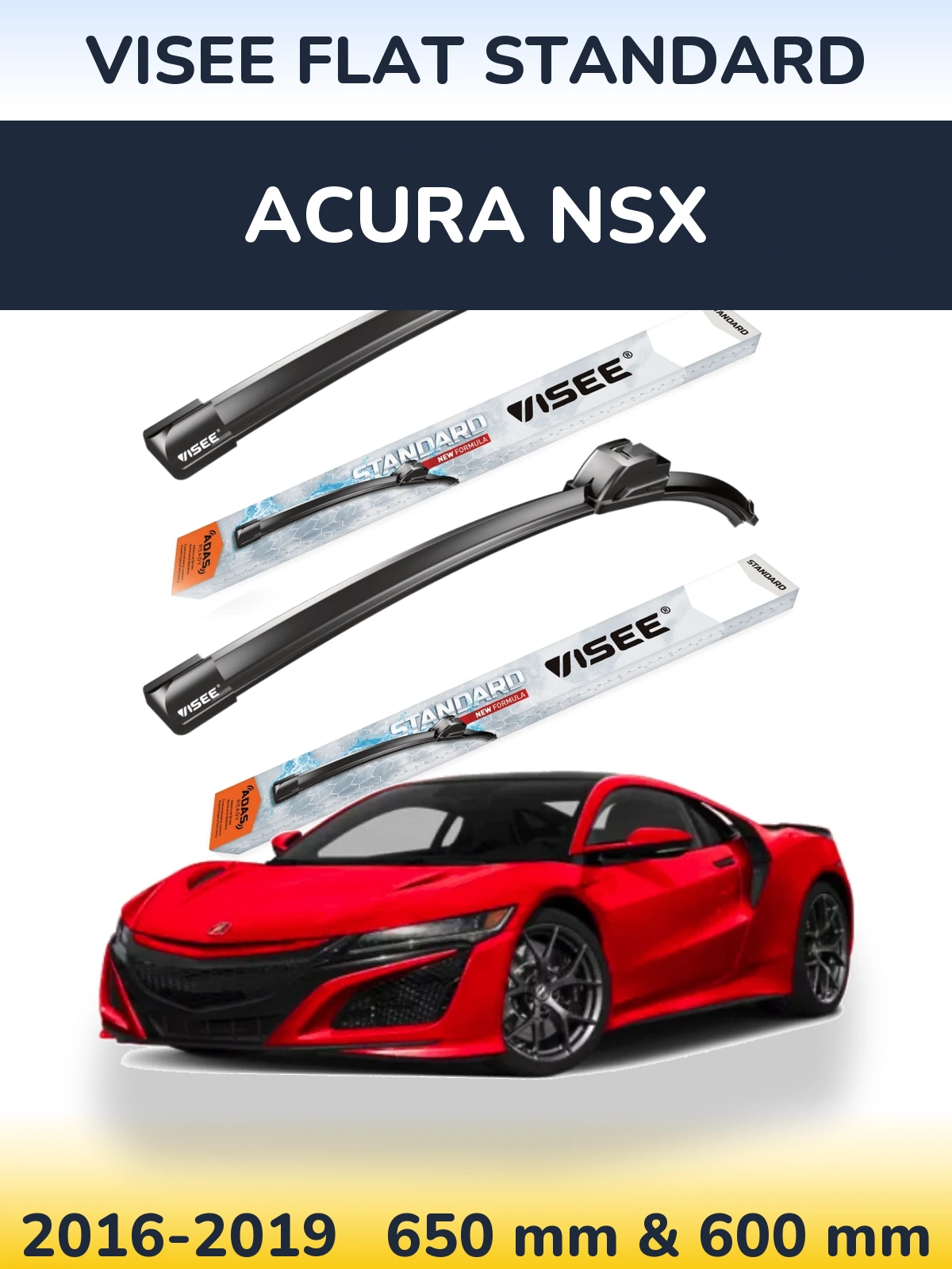Komplet przednich wycieraczek VISEE FLAT STANDARD 650 & 600 mm do Acura NSX 2016-2019