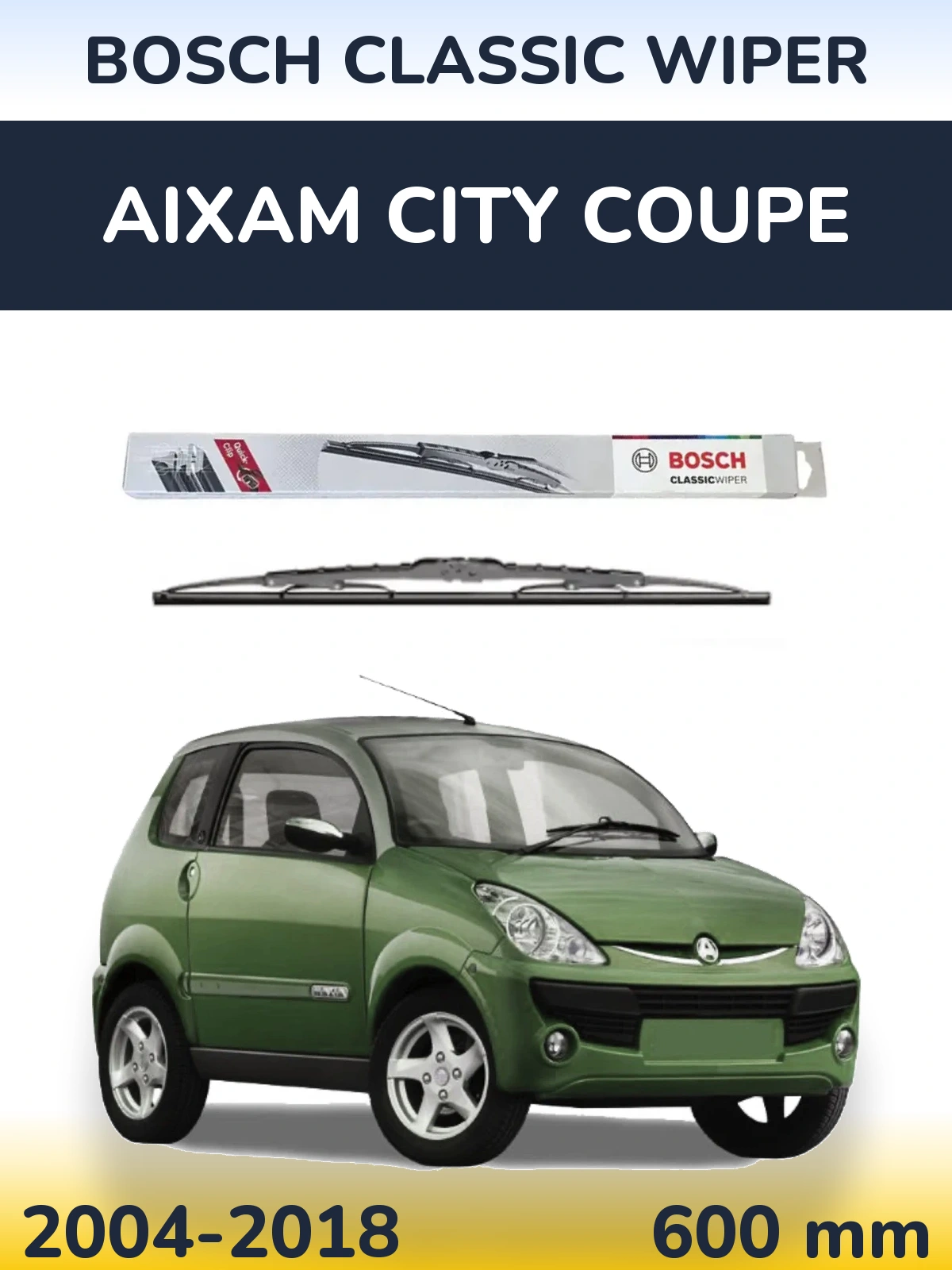 Przednia wycieraczka BOSCH Classic Wiper 600 mm do Aixam City Coupe 2004-2018