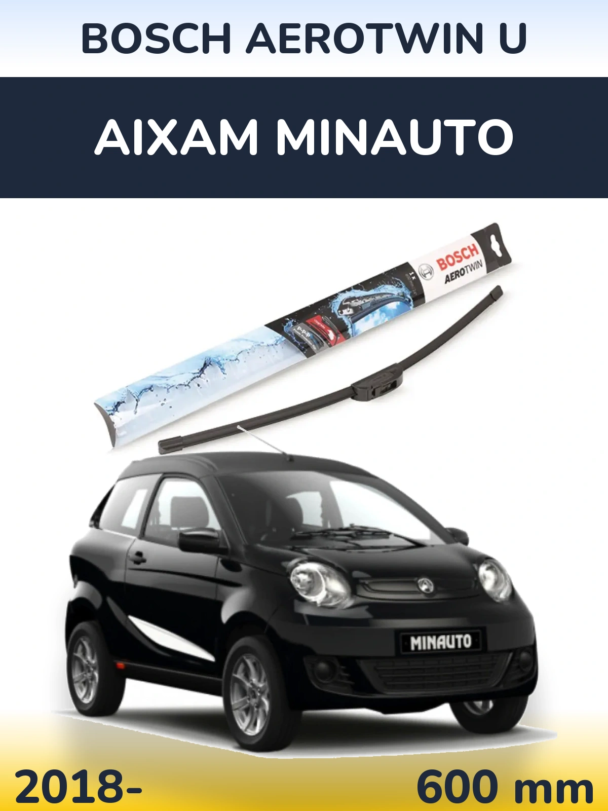 Przednia wycieraczka BOSCH AeroTwin U 600 mm do Aixam Minauto 2018-2026