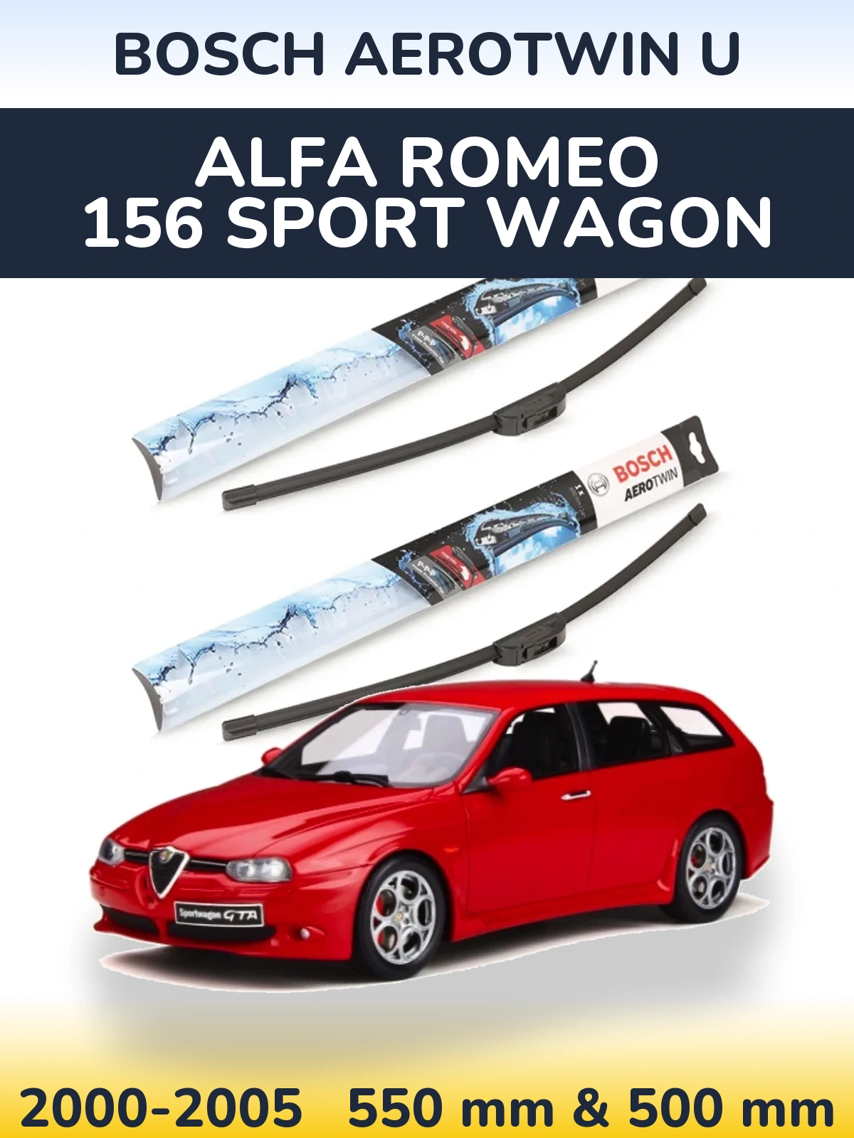 Komplet przednich wycieraczek BOSCH AeroTwin U 550 & 500 mm do Alfa Romeo 156 Sport Wagon 2000-2005