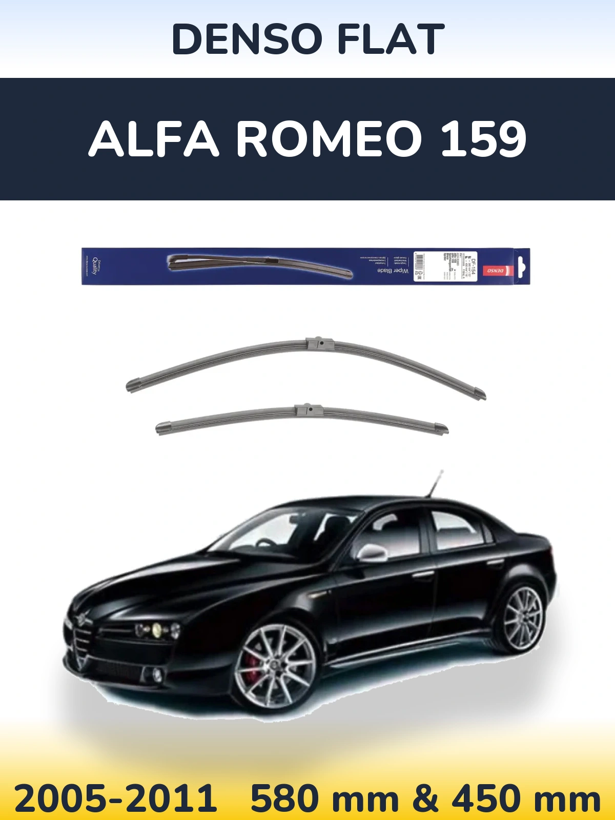Front wiper blade set Denso Flat 580 & 450 mm for Alfa Romeo 159 2005-2011