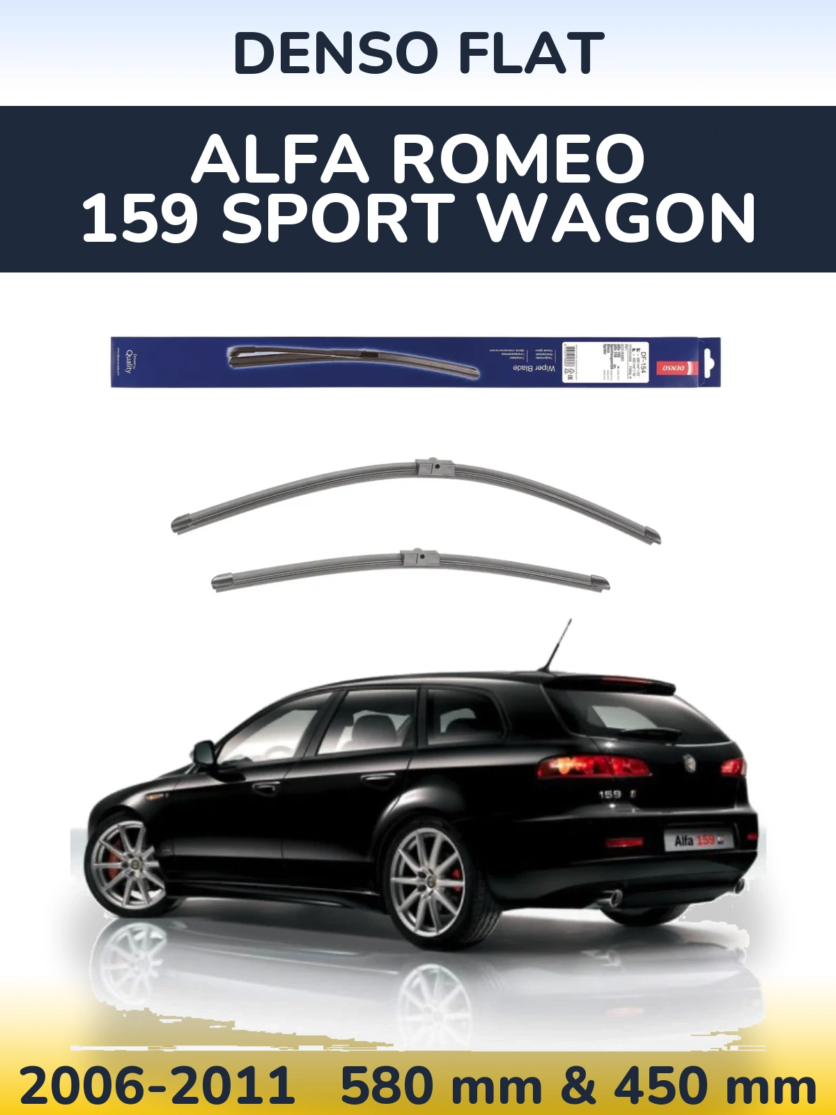 Комплект передних дворников Denso Flat 580 & 450 мм для Alfa Romeo 159 Sport Wagon 2006-2011