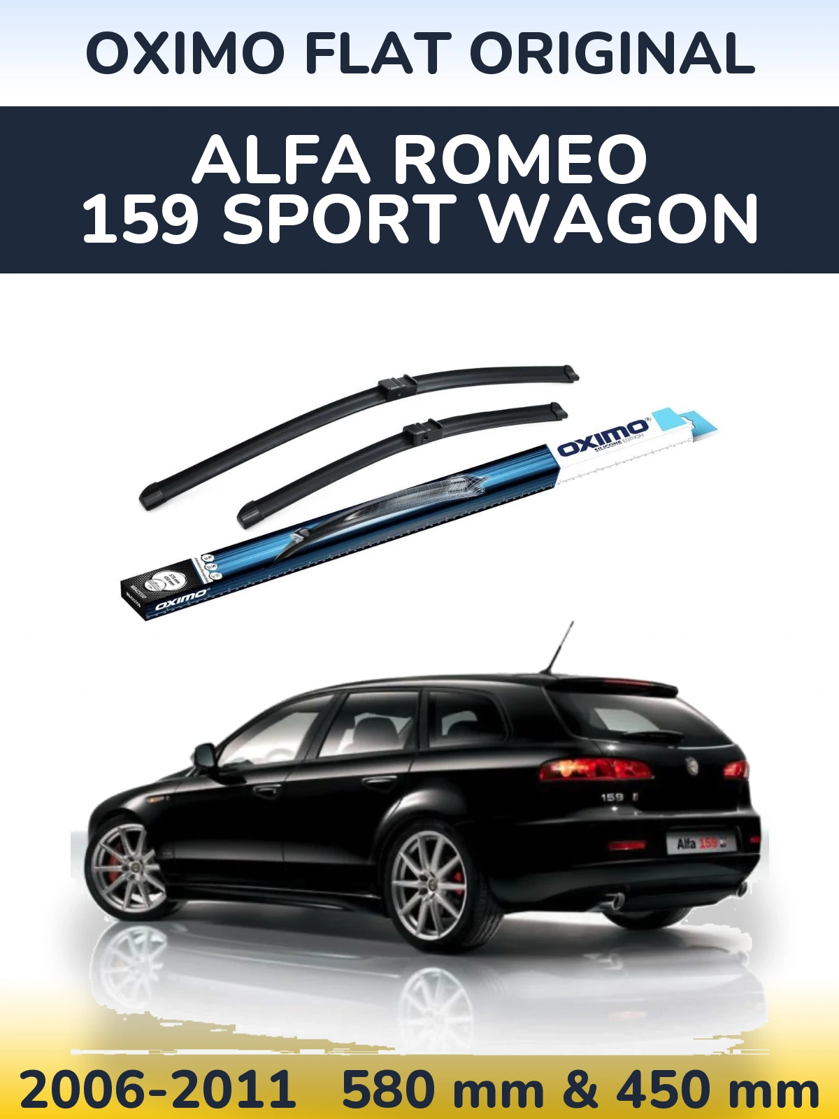 Komplet przednich wycieraczek Oximo Flat Original 580 & 450 mm do Alfa Romeo 159 Sport Wagon 2006-2011