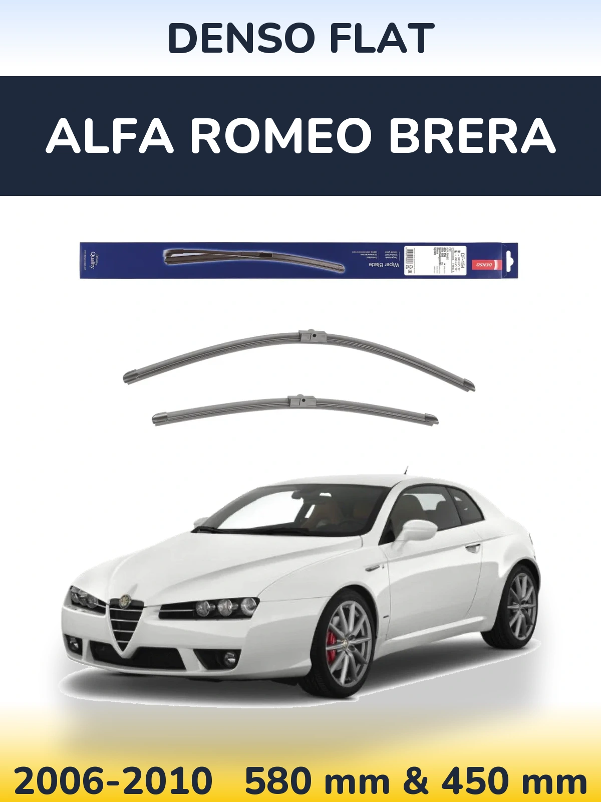 Front wiper blade set Denso Flat 580 & 450 mm for Alfa Romeo Brera 2006-2010