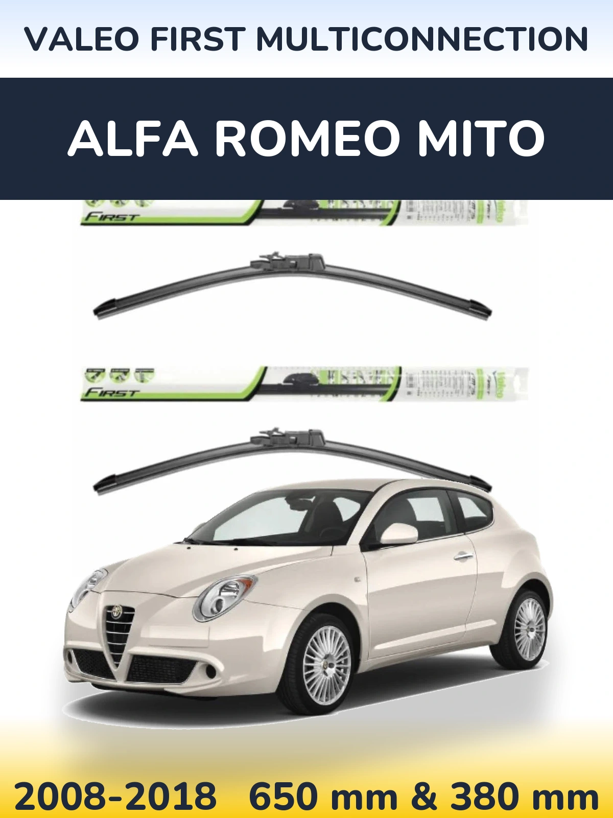 Комплект передних дворников Valeo First MultiConnection 650 & 380 мм для Alfa Romeo MiTo 2008-2018