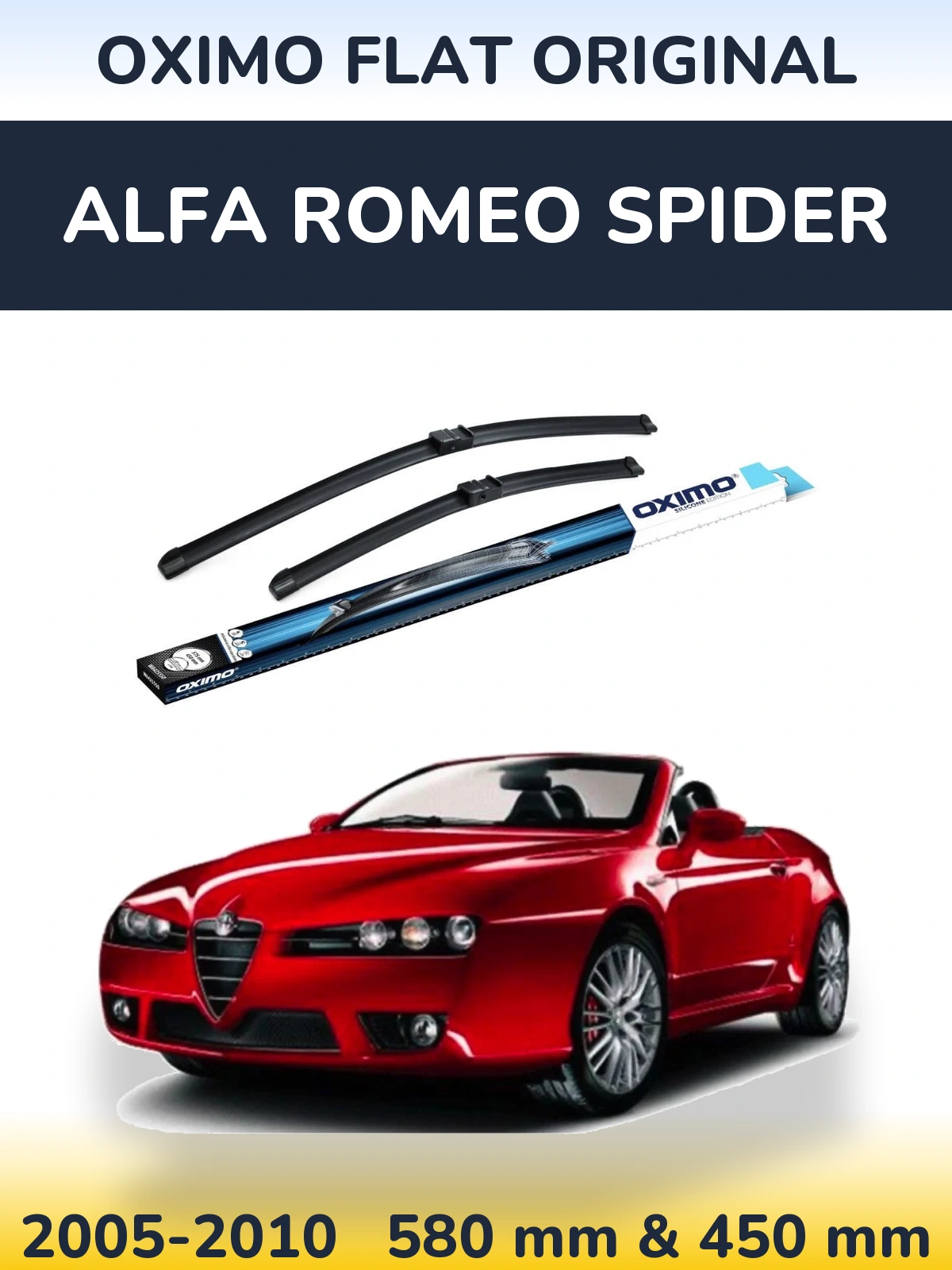 Front wiper blade set Oximo Flat Original 580 & 450 mm for Alfa Romeo Spider 2005-2010