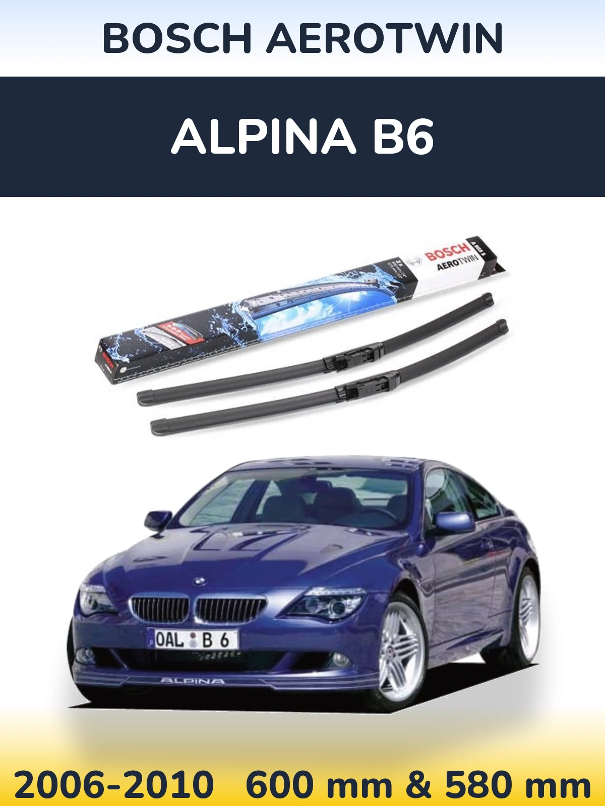 Komplet przednich wycieraczek BOSCH AeroTwin 600 & 580 mm do Alpina B6 2006-2010