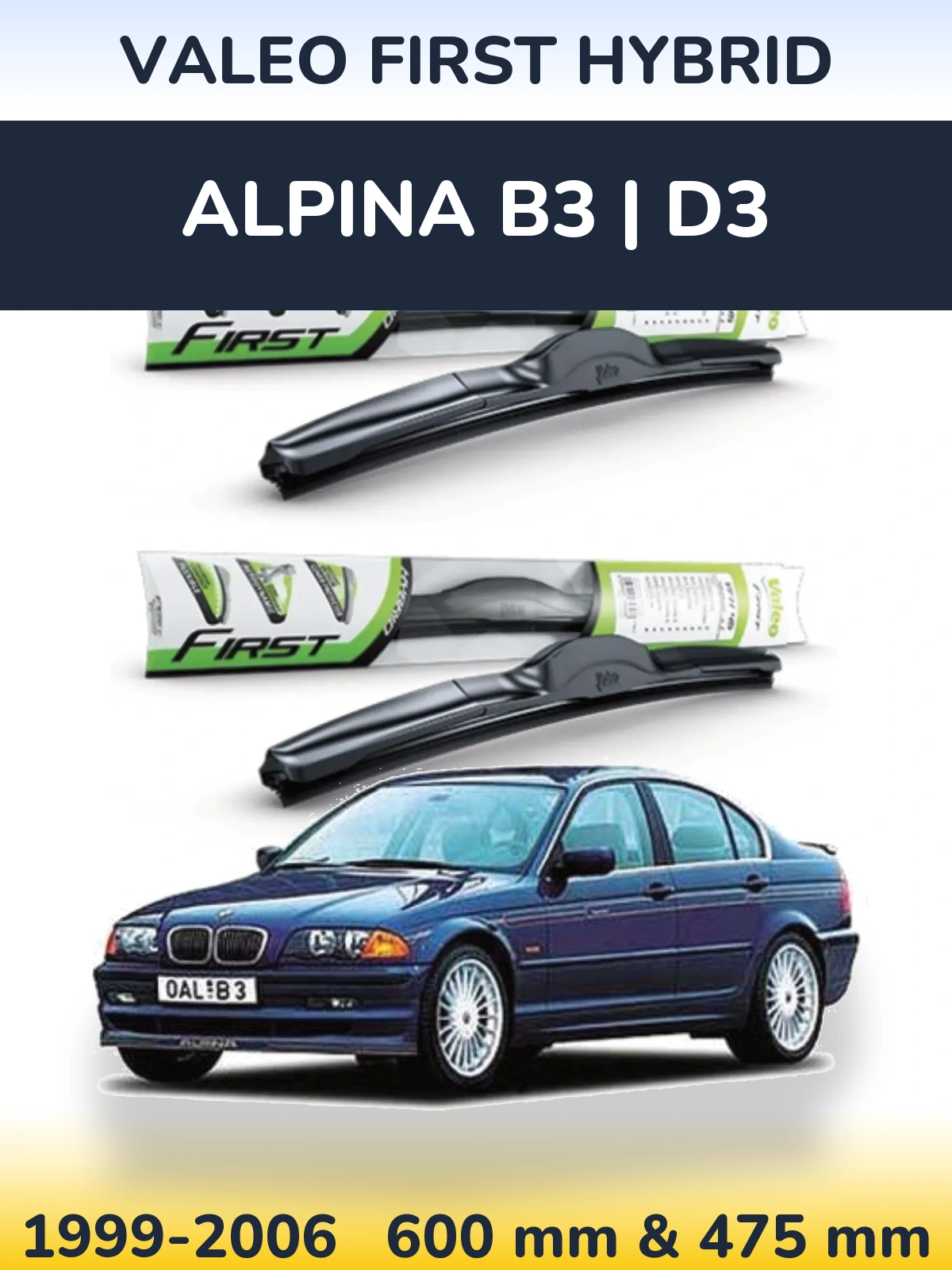 Комплект передних дворников Valeo First Hybrid 600 & 475 мм для Alpina B3 | D3 1999-2006