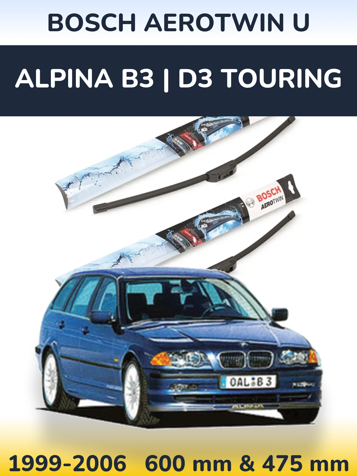 Komplet przednich wycieraczek BOSCH AeroTwin U 600 & 475 mm do Alpina B3 | D3 Touring 1999-2006