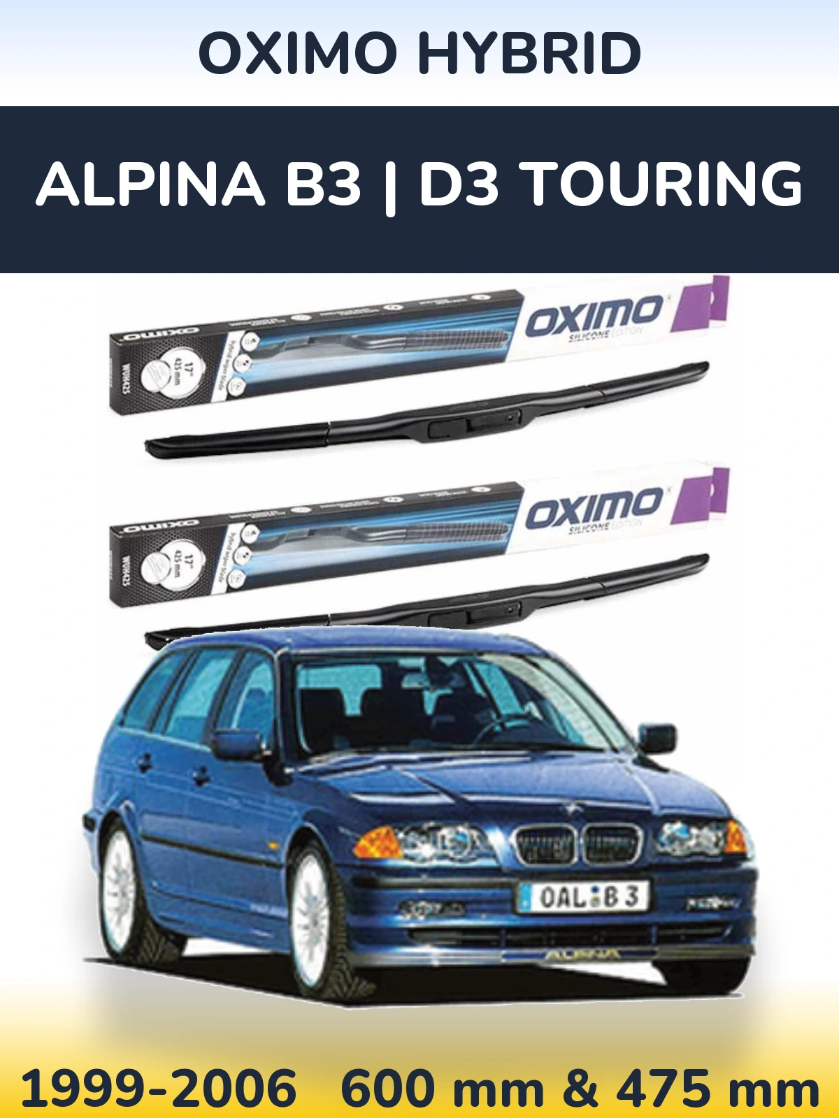 Komplet przednich wycieraczek Oximo Hybrid 600 & 475 mm do Alpina B3 | D3 Touring 1999-2006