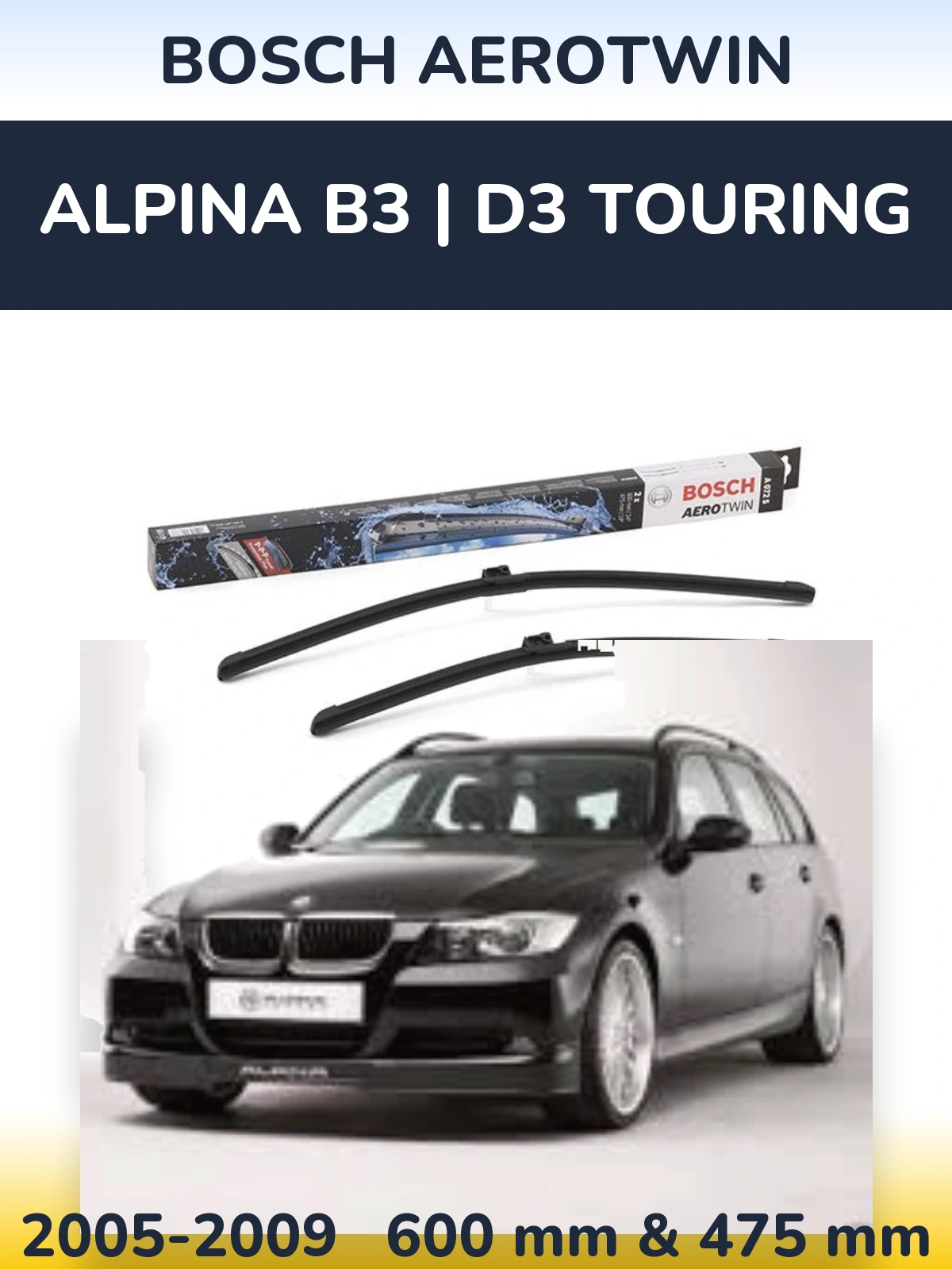 Комплект передних дворников BOSCH AeroTwin 600 & 475 мм для Alpina B3 | D3 Touring 2005-2009