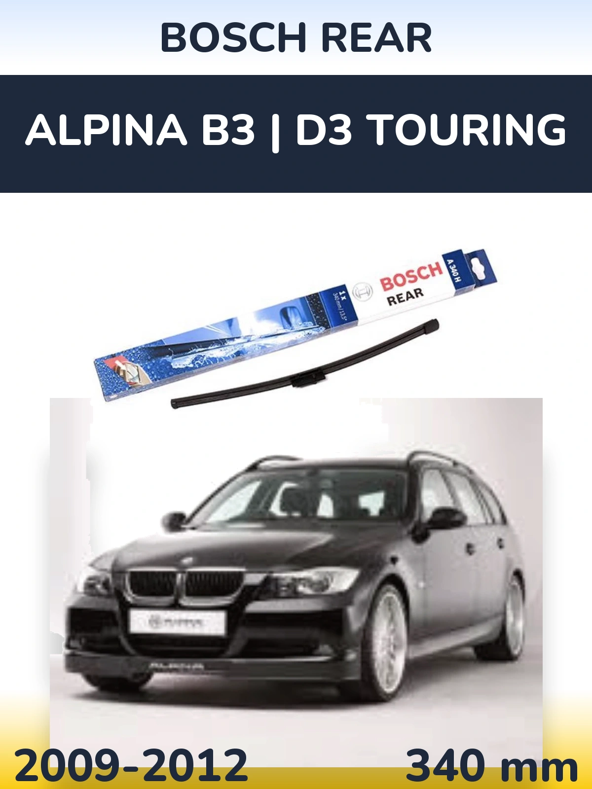 Tylna wycieraczka BOSCH Rear 340 mm do Alpina B3 | D3 Touring 2009-2012
