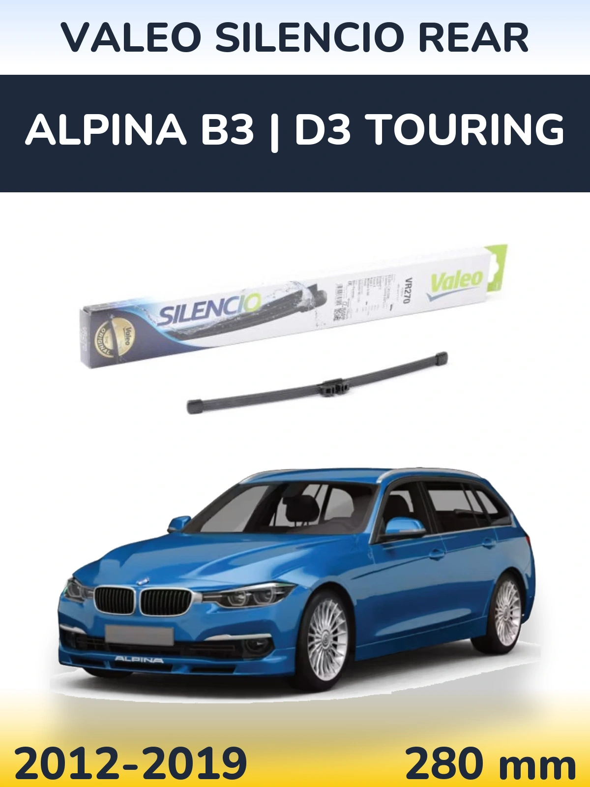 Tylna wycieraczka Valeo Silencio Rear 280 mm do Alpina B3 | D3 Touring 2012-2019