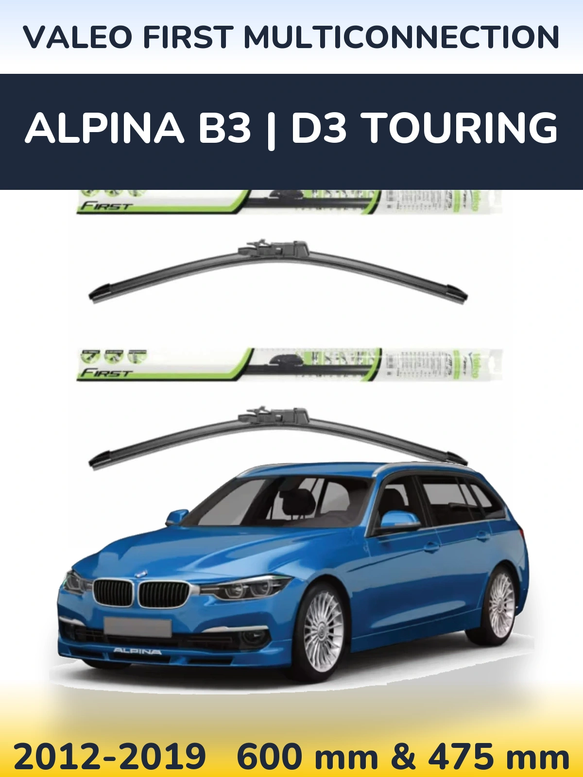 Komplet przednich wycieraczek Valeo First MultiConnection 600 & 475 mm do Alpina B3 | D3 Touring 2012-2019