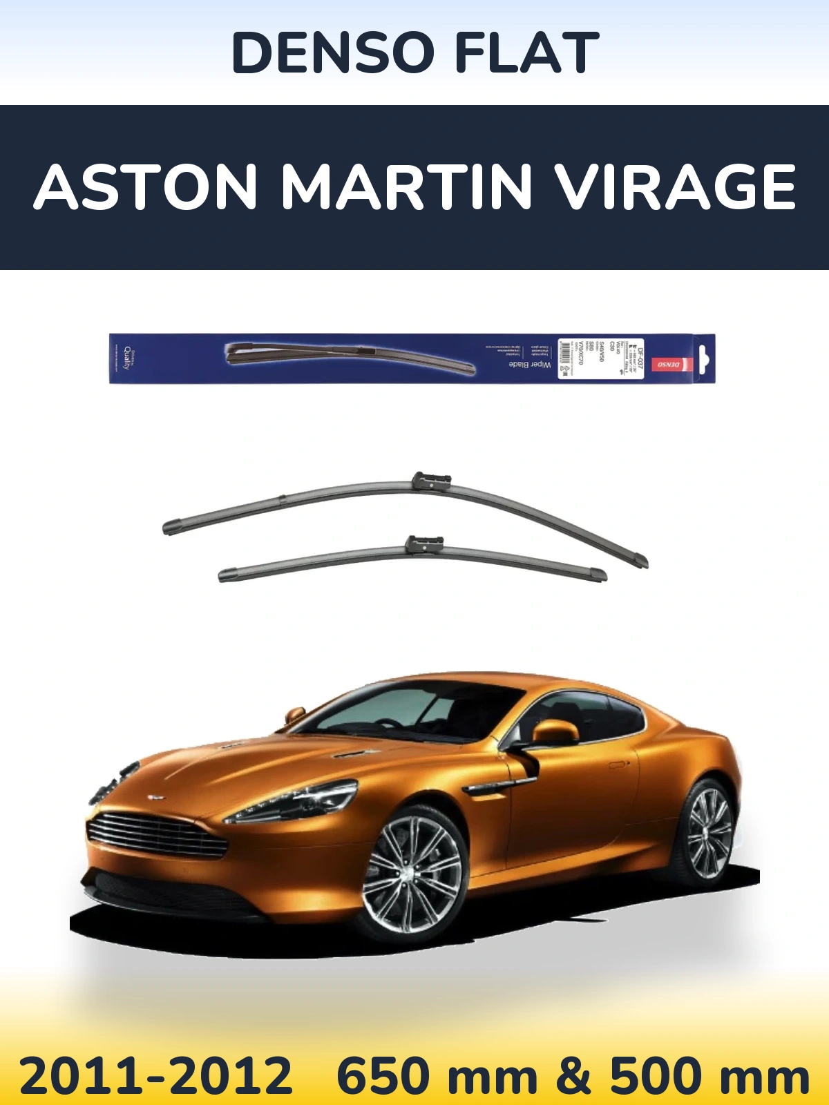 Комплект передних дворников Denso Flat 650 & 500 мм для Aston Martin Virage 2011-2012