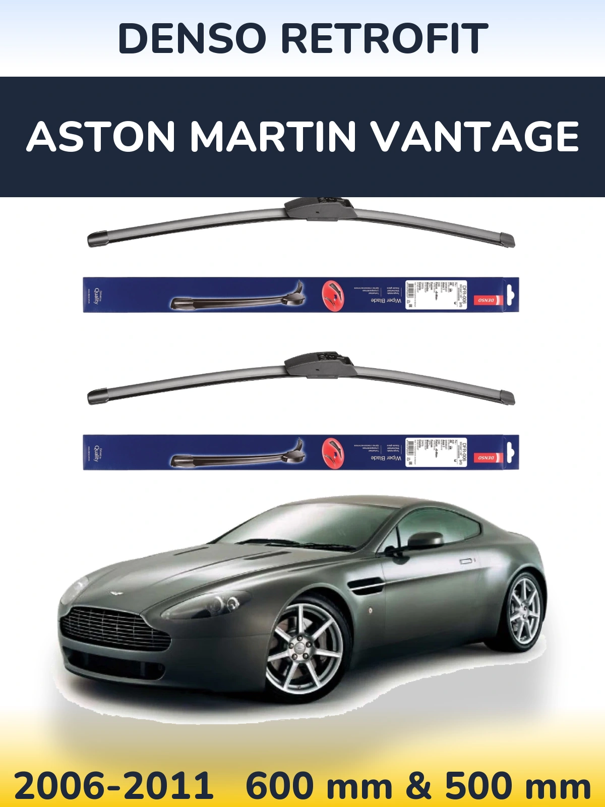 Komplet przednich wycieraczek Denso Retrofit 600 & 500 mm do Aston Martin Vantage 2006-2011