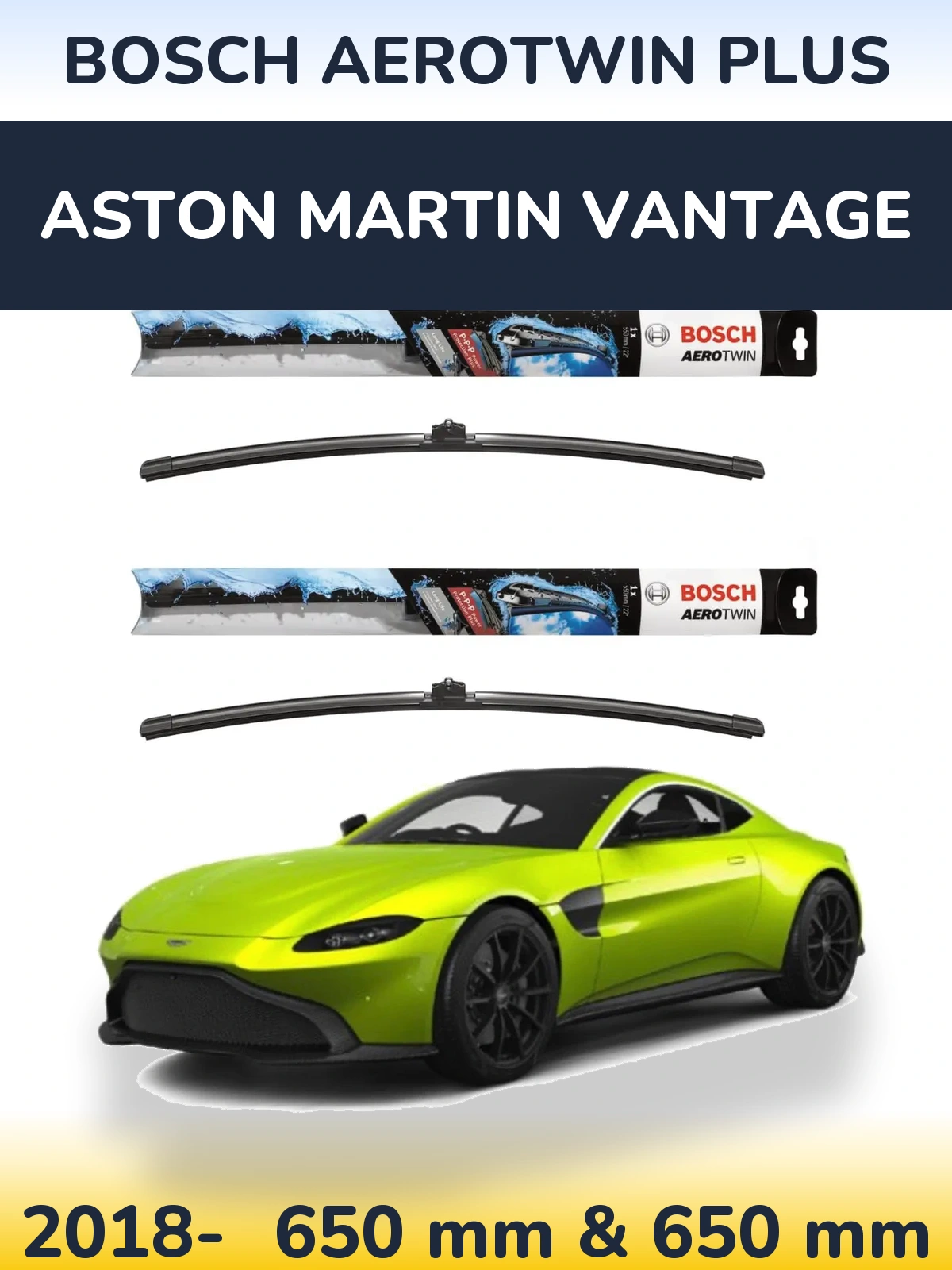 Комплект передних дворников BOSCH AeroTwin Plus 650 & 650 мм для Aston Martin Vantage 2018-2026