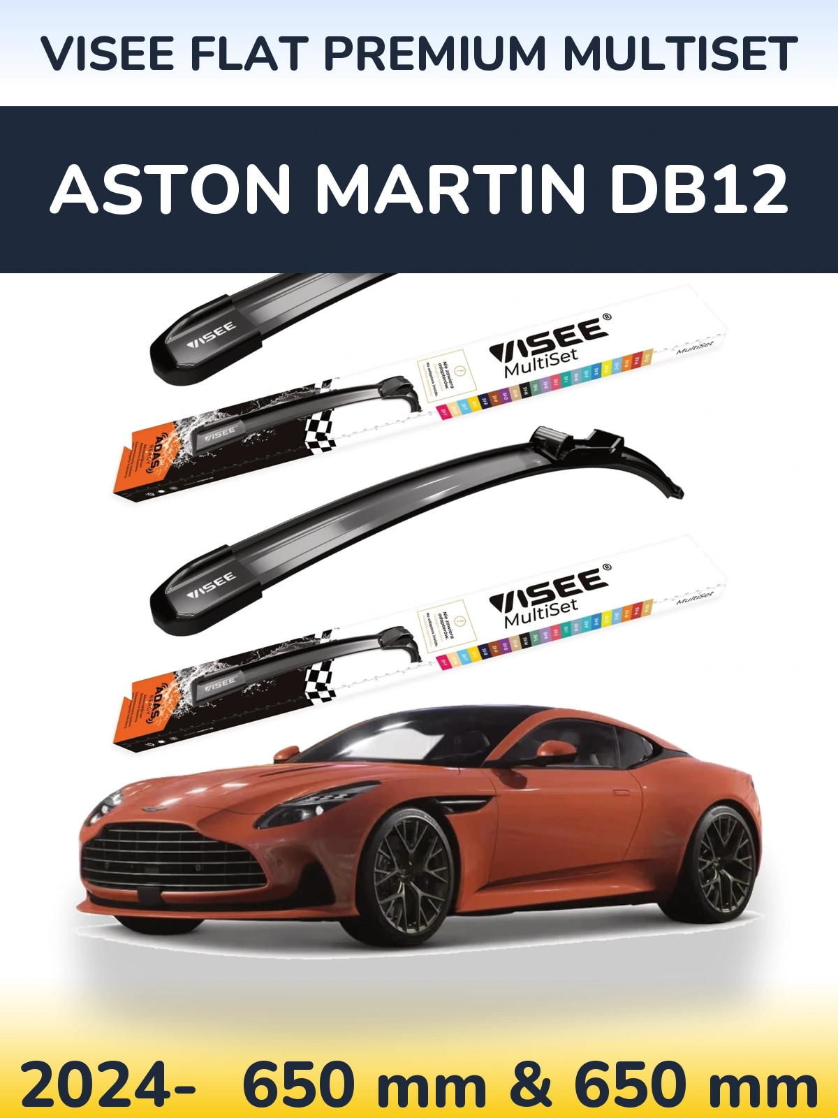 Front wiper blade set VISEE FLAT PREMIUM MultiSet 650 & 650 mm for Aston Martin DB12 2024-2026