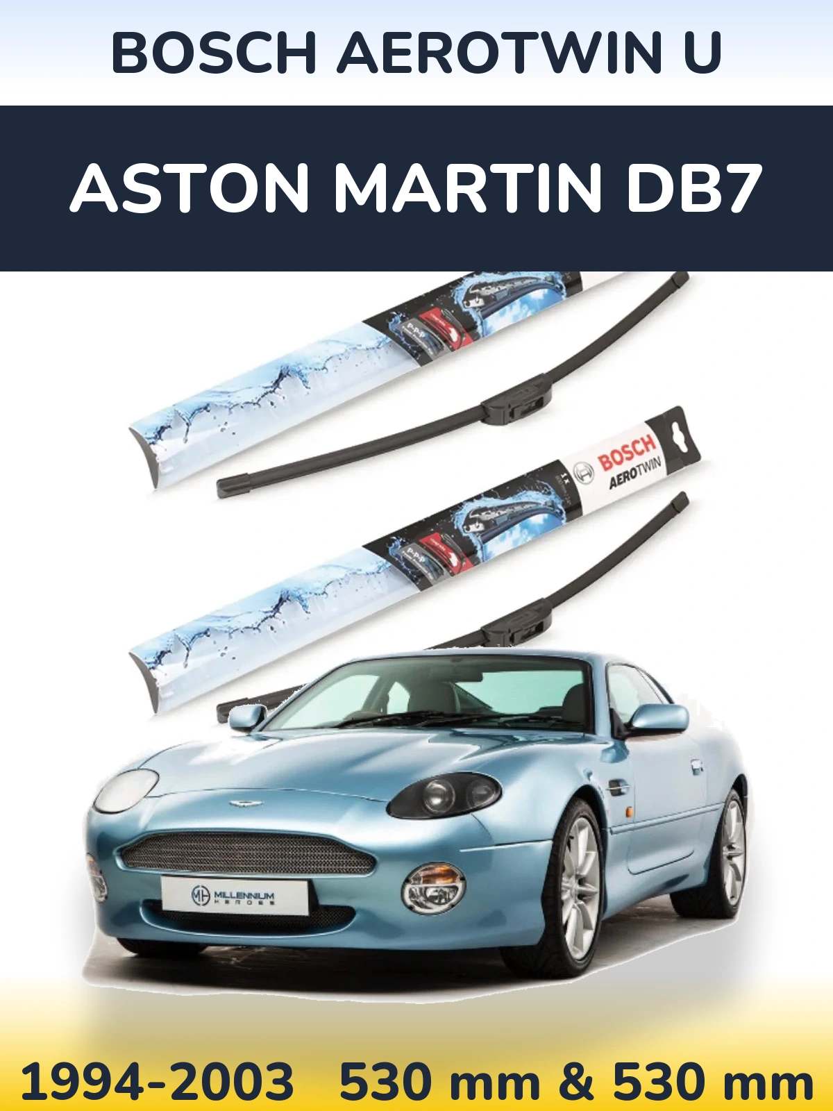 Komplet przednich wycieraczek BOSCH AeroTwin U 530 & 530 mm do Aston Martin DB7 1994-2003