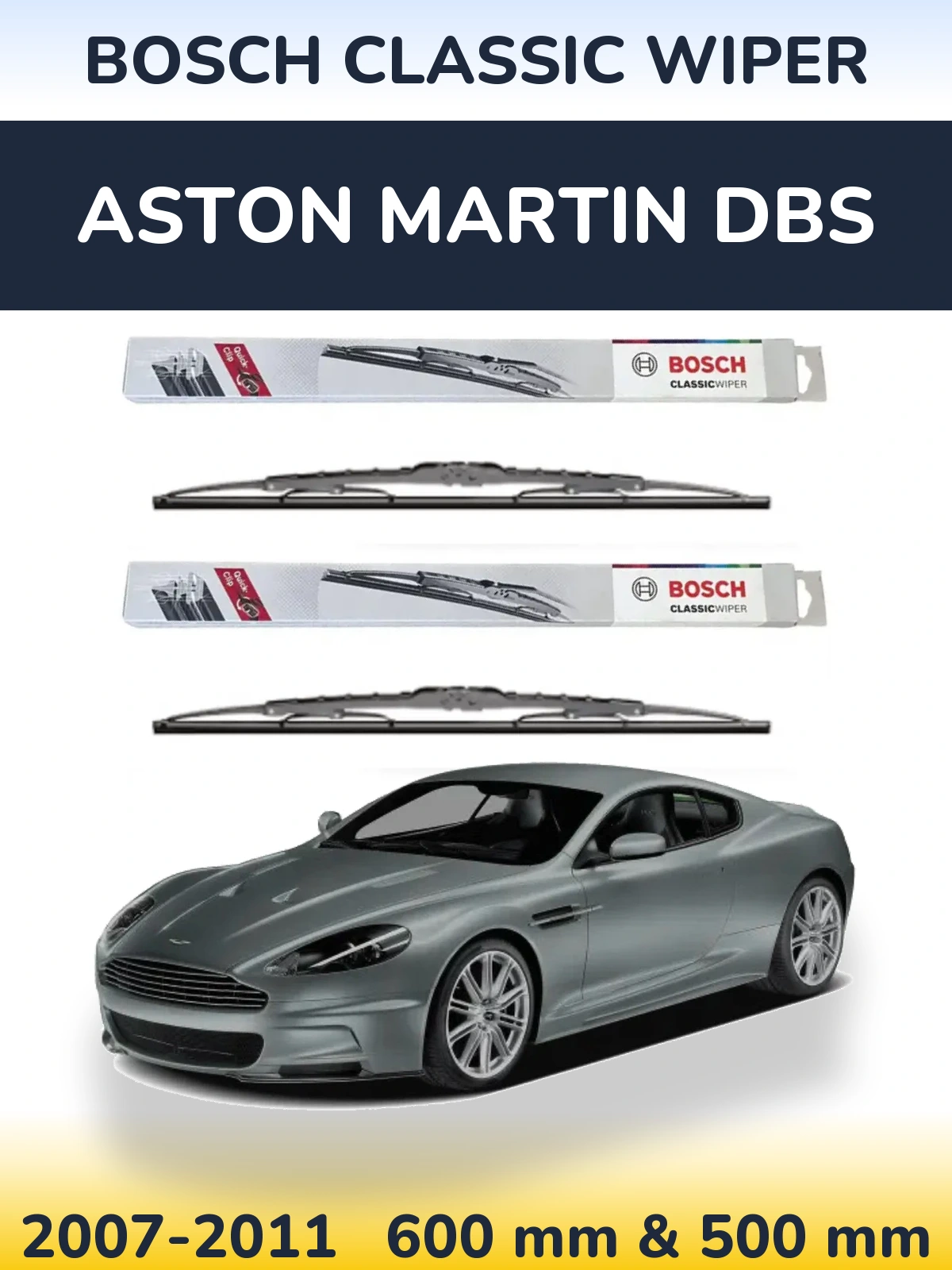 Комплект передніх щіток BOSCH Classic Wiper 600 & 500 мм для Aston Martin DBS 2007-2011