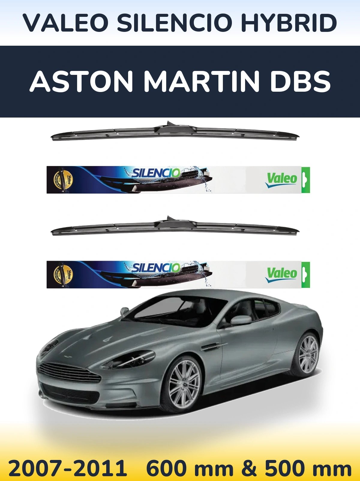 Komplet przednich wycieraczek Valeo Silencio Hybrid 600 & 500 mm do Aston Martin DBS 2007-2011