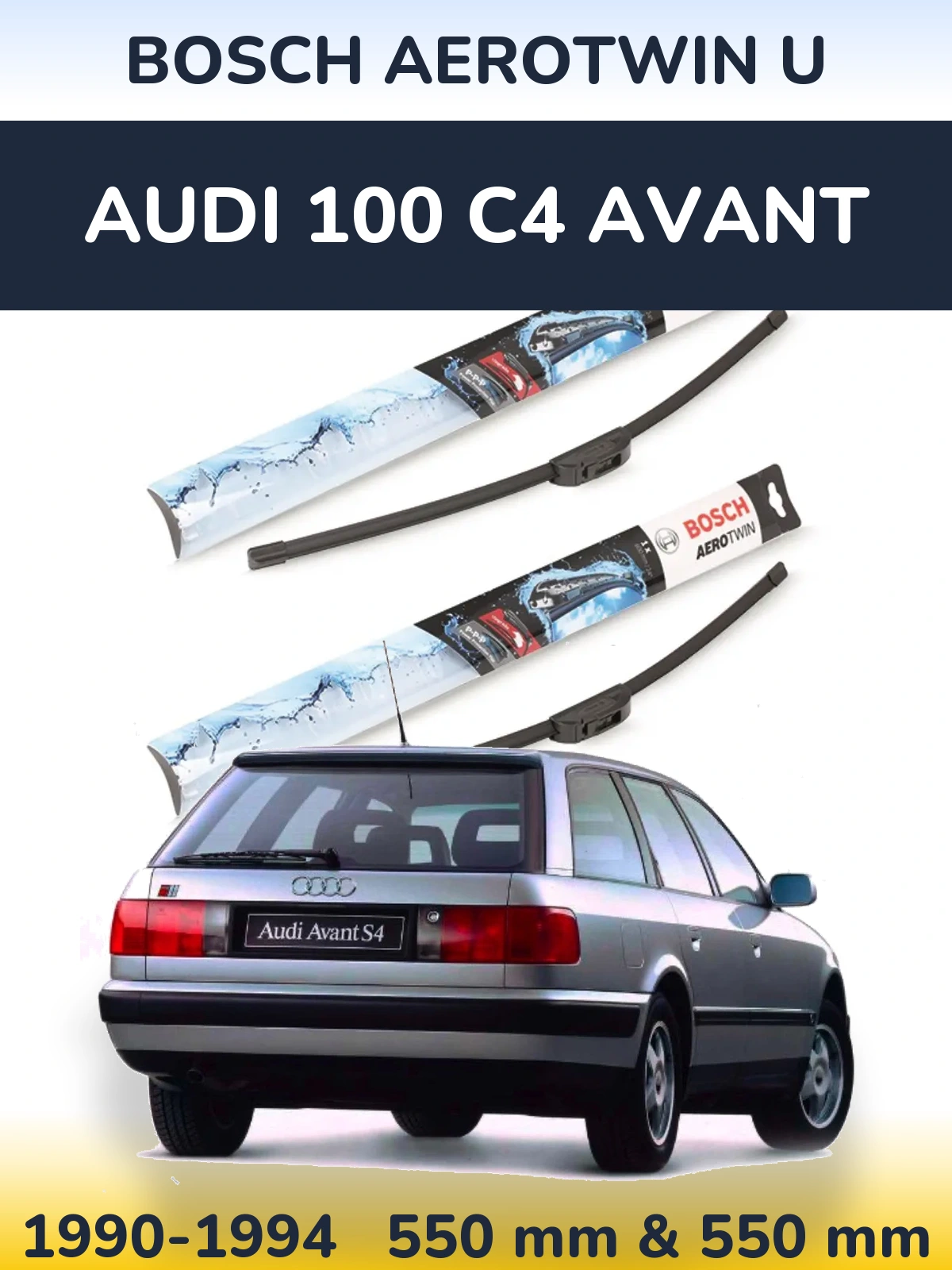 Komplet przednich wycieraczek BOSCH AeroTwin U 550 & 550 mm do Audi 100 C4 Avant 1990-1994