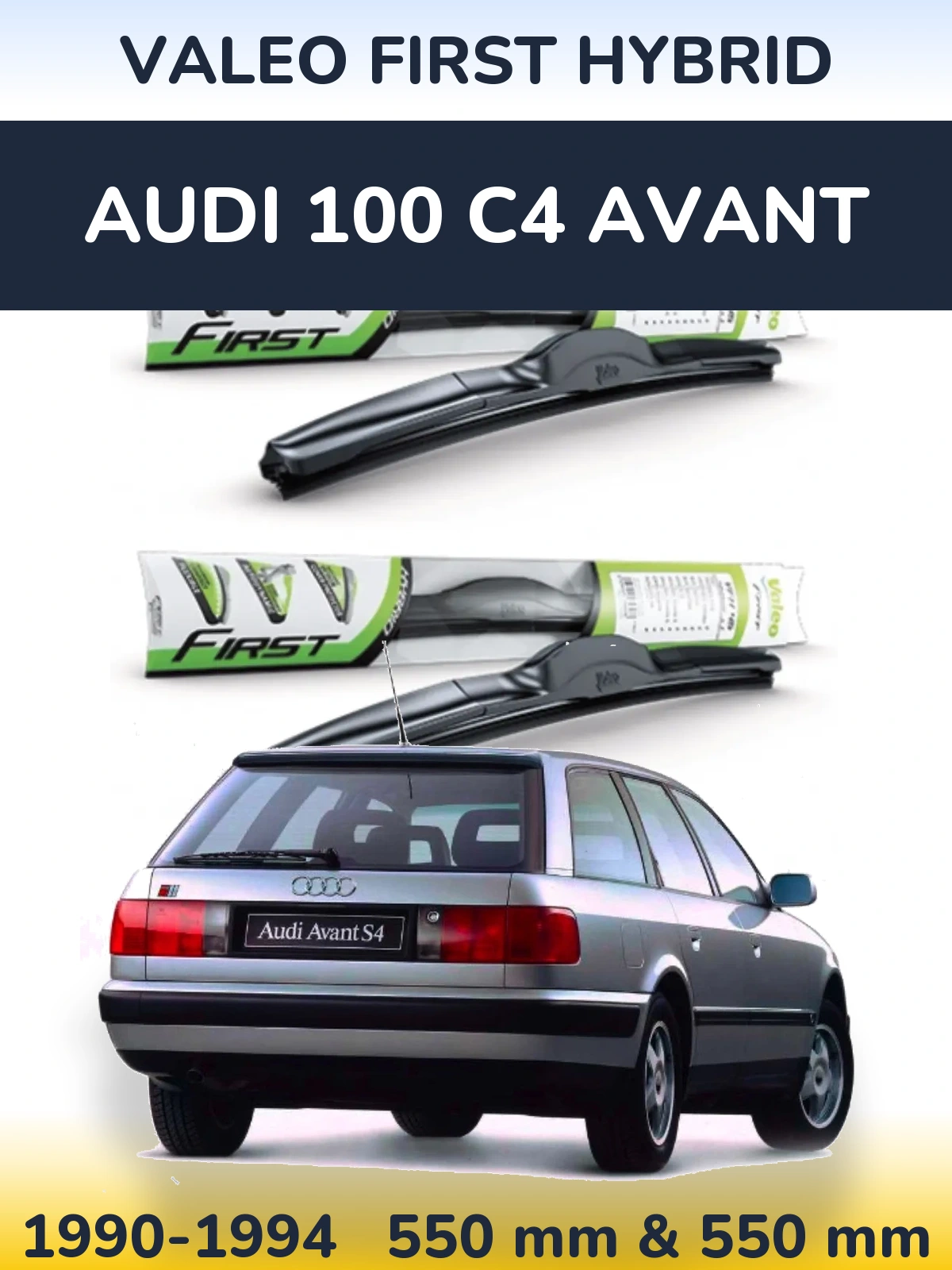 Komplet przednich wycieraczek Valeo First Hybrid 550 & 550 mm do Audi 100 C4 Avant 1990-1994